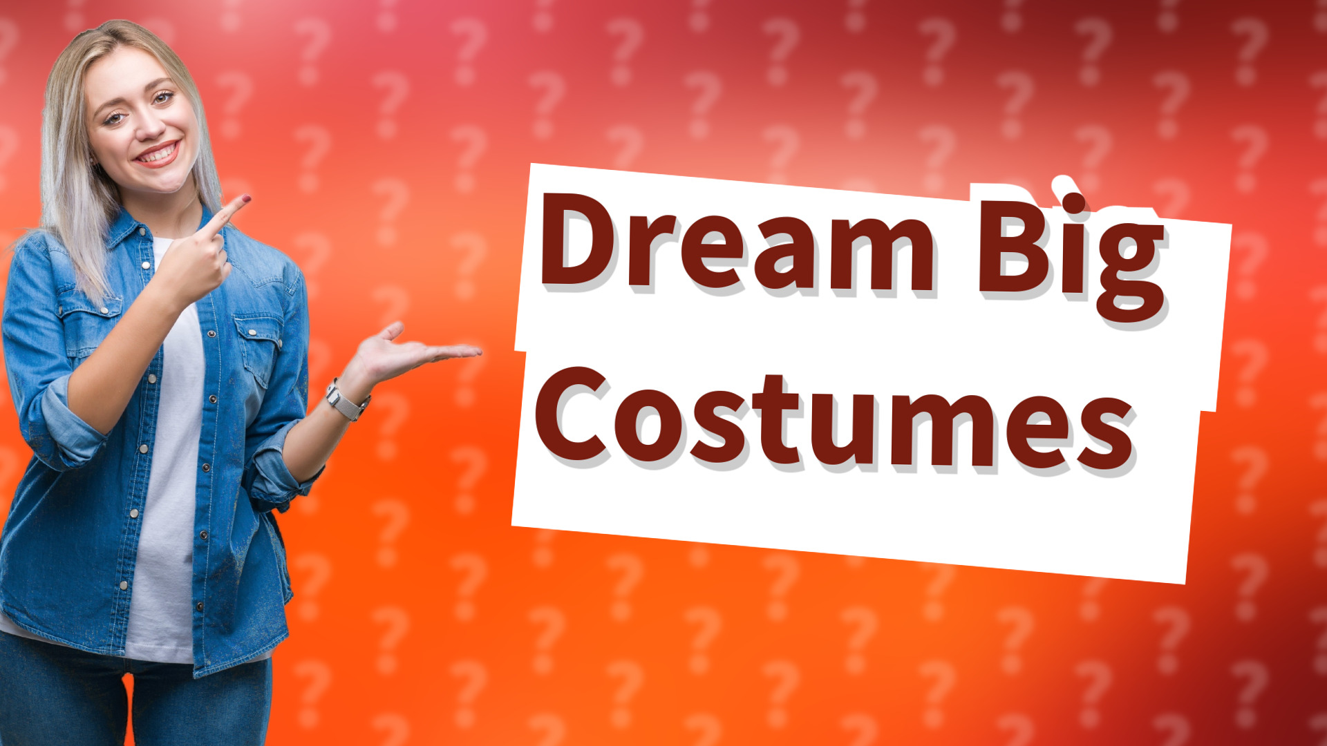 Dream Big Costumes