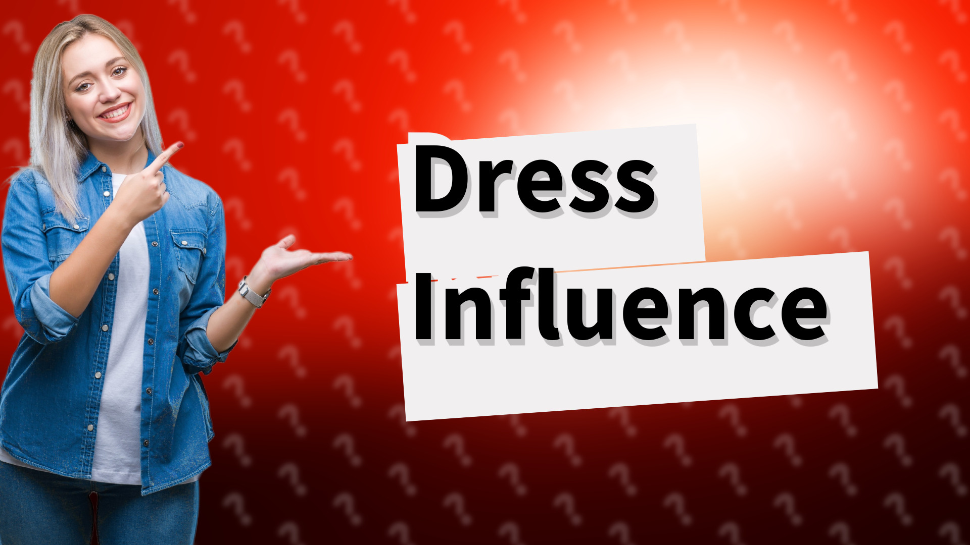Dress Influence