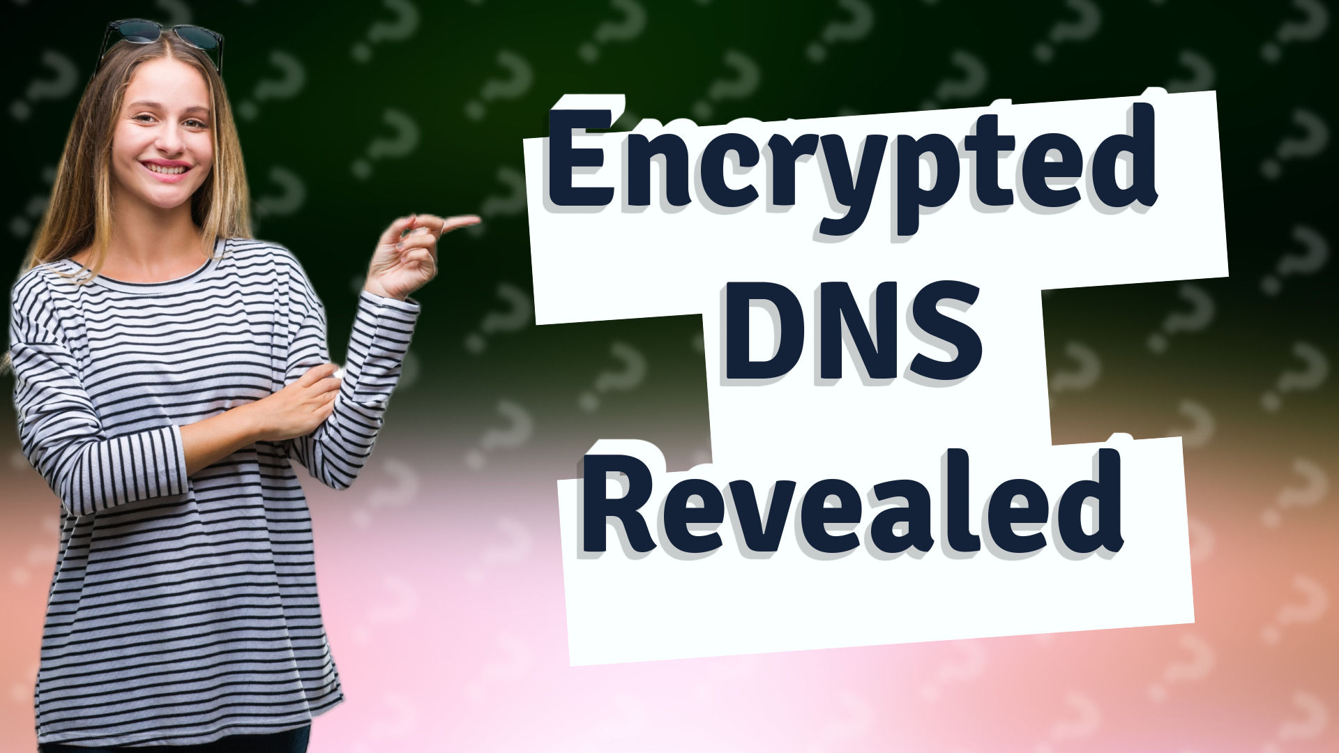 Encrypted DNS Revealed