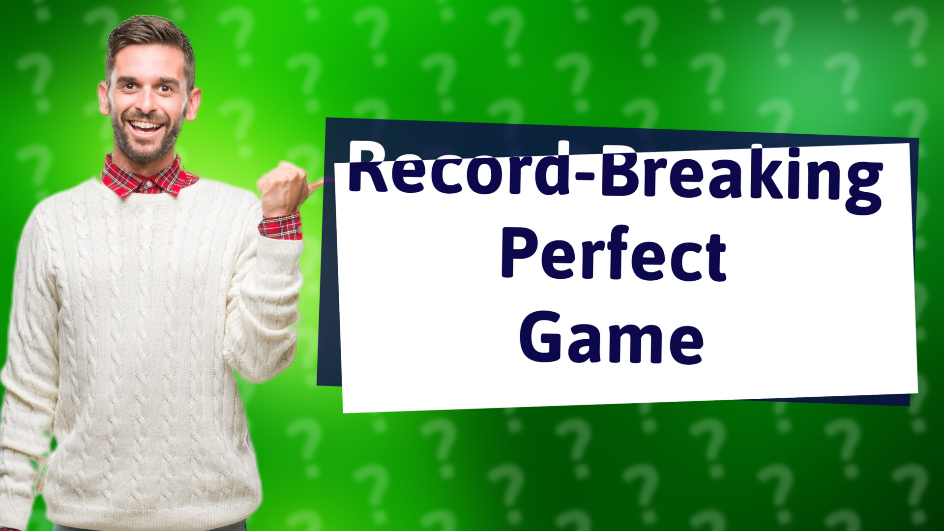 Record-Breaking Perfect Game