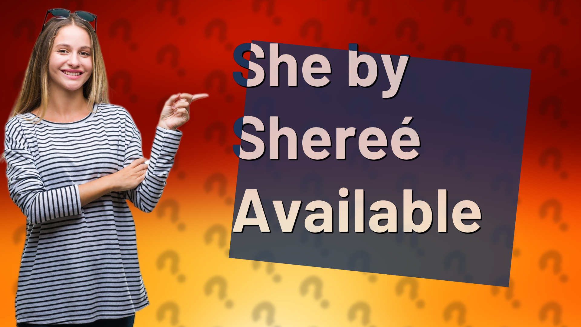 She by Shereé Available