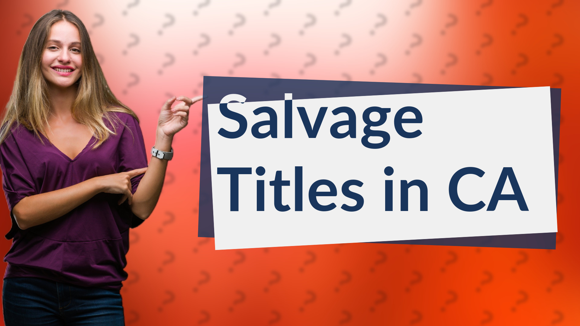 Salvage Titles in CA
