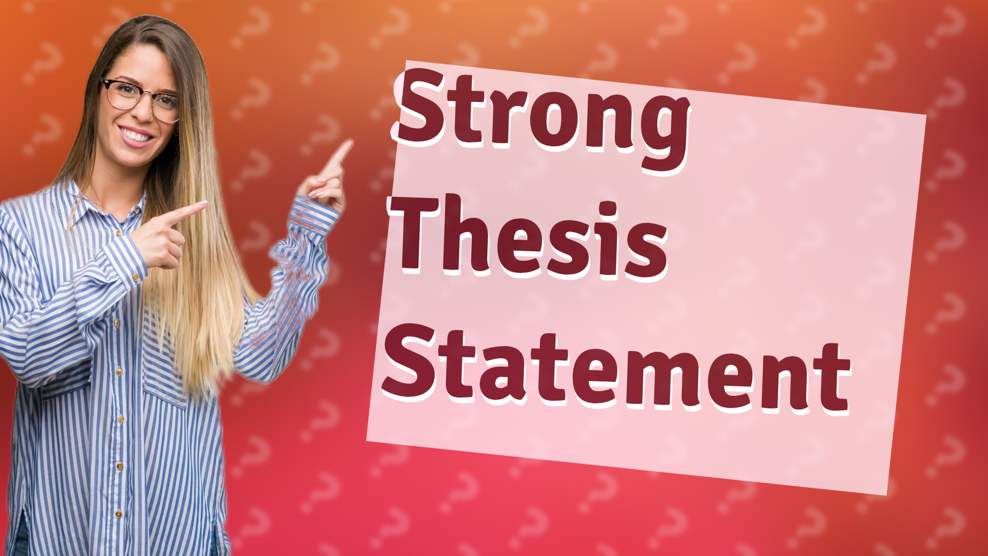 Strong Thesis Statement