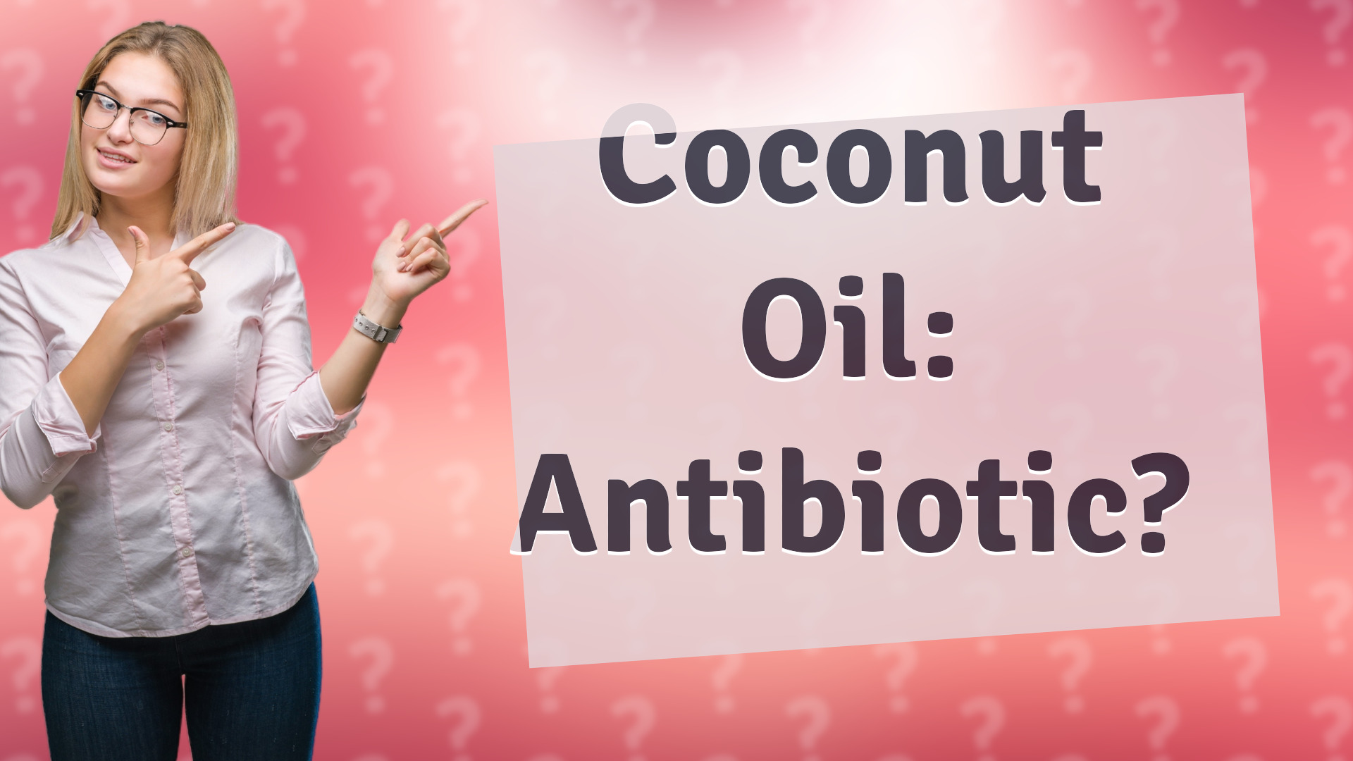 Coconut Oil: Antibiotic?