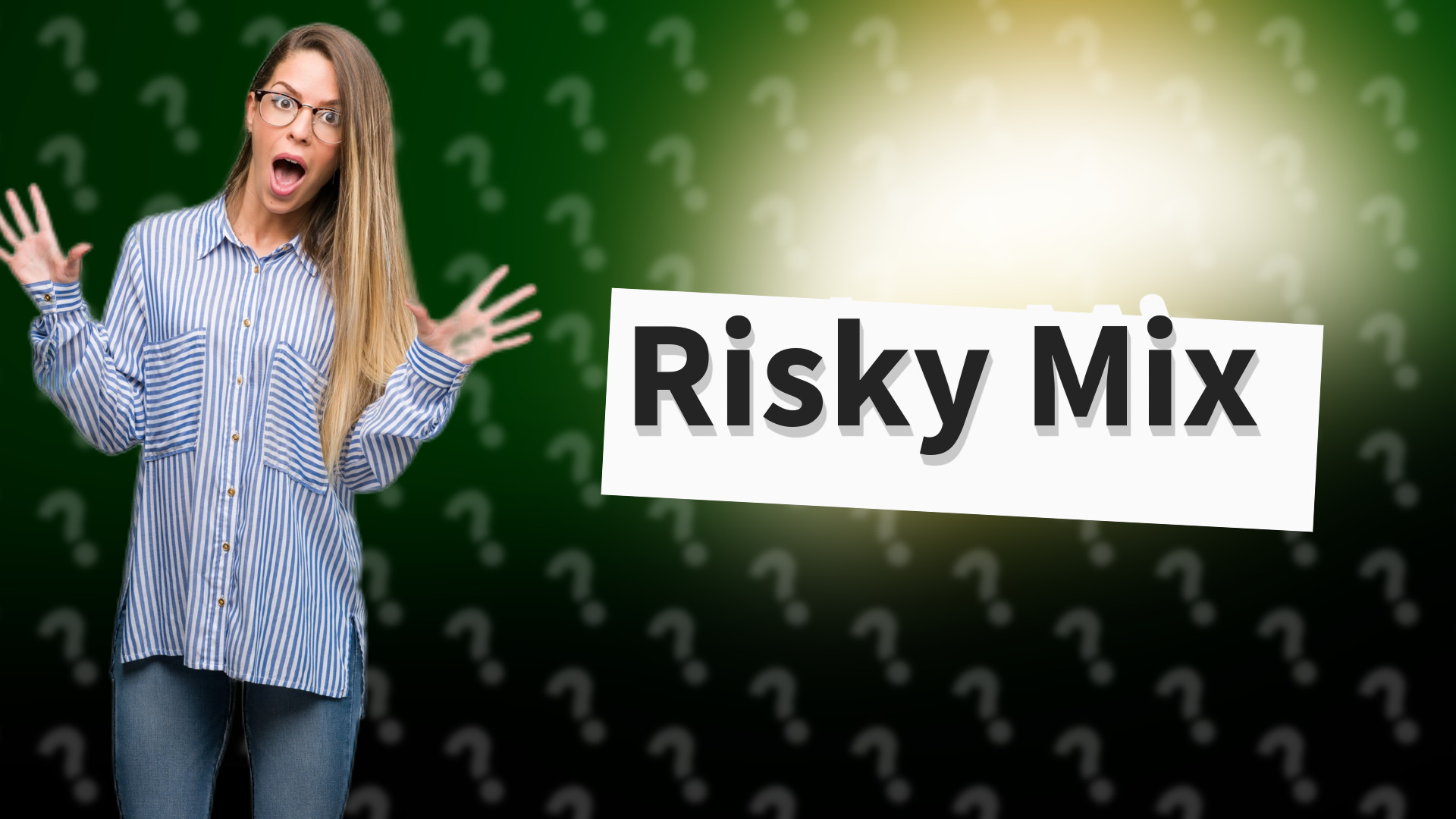 Risky Mix