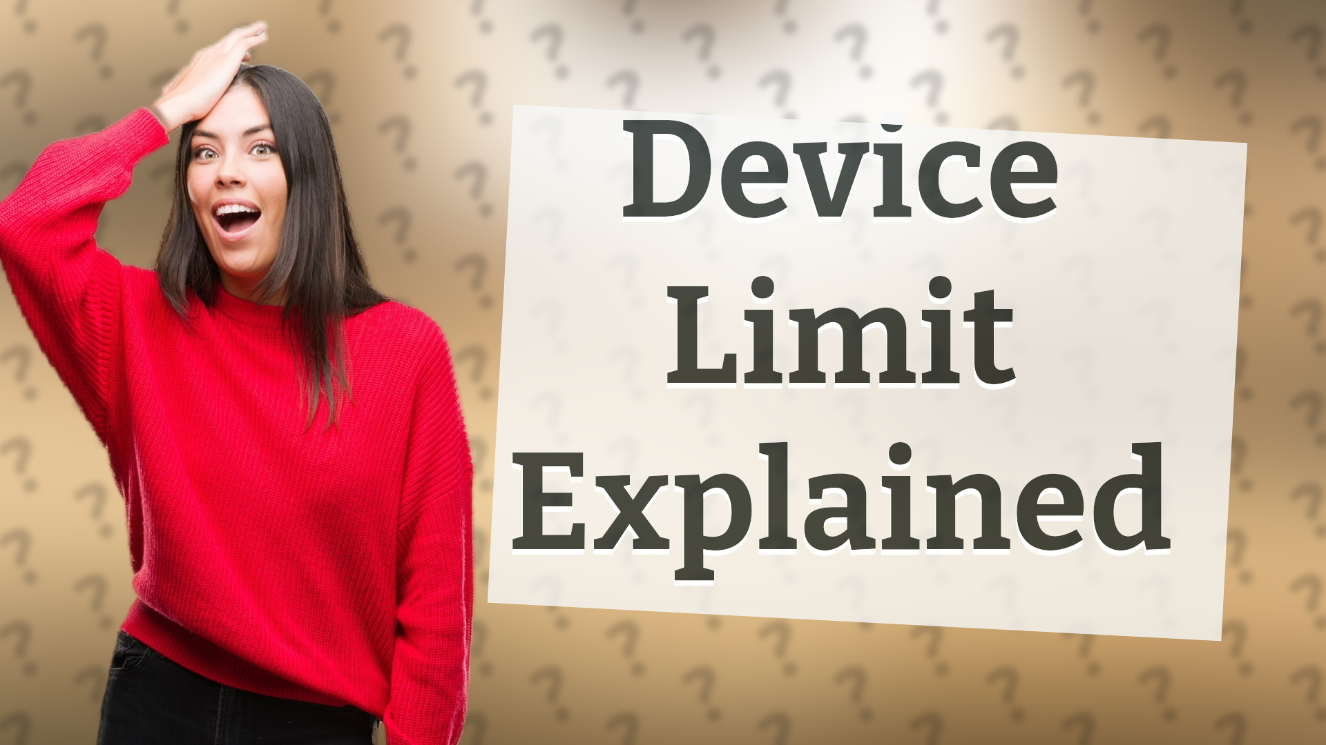 Device Limit Explained