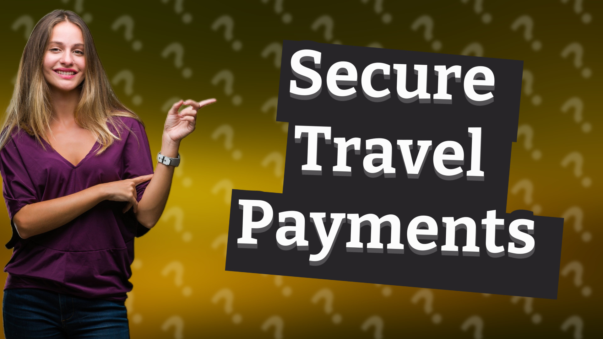 Secure Travel Payments