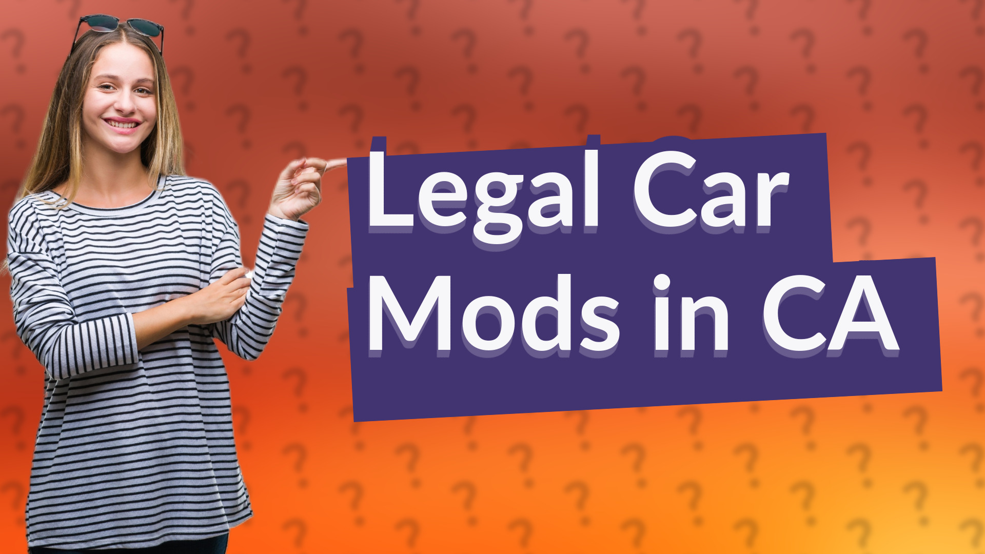 Legal Car Mods in CA
