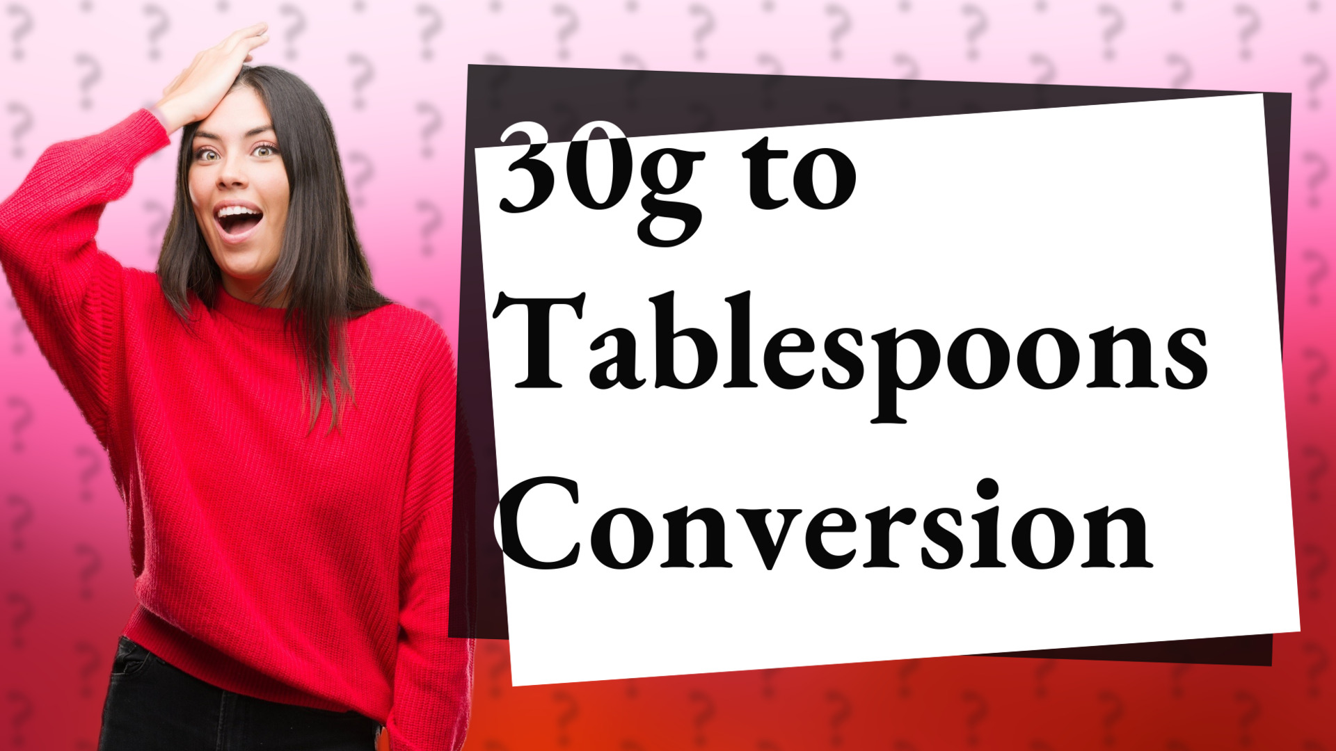 30g to Tablespoons Conversion