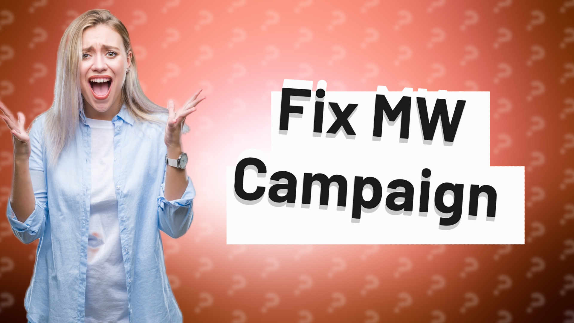 Fix MW Campaign