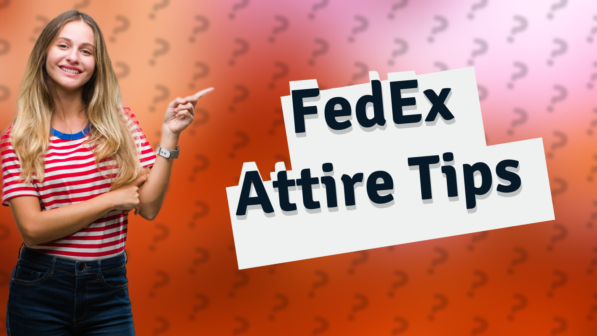 FedEx Attire Tips