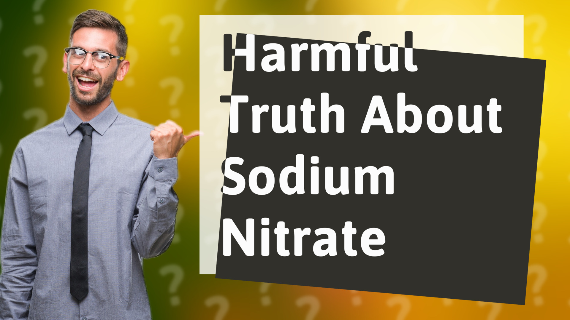 Harmful Truth About Sodium Nitrate