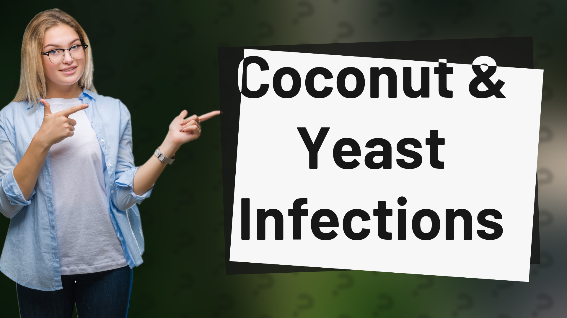 Coconut & Yeast Infections