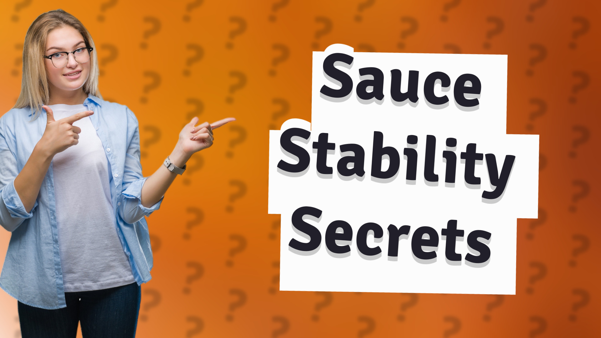 Sauce Stability Secrets