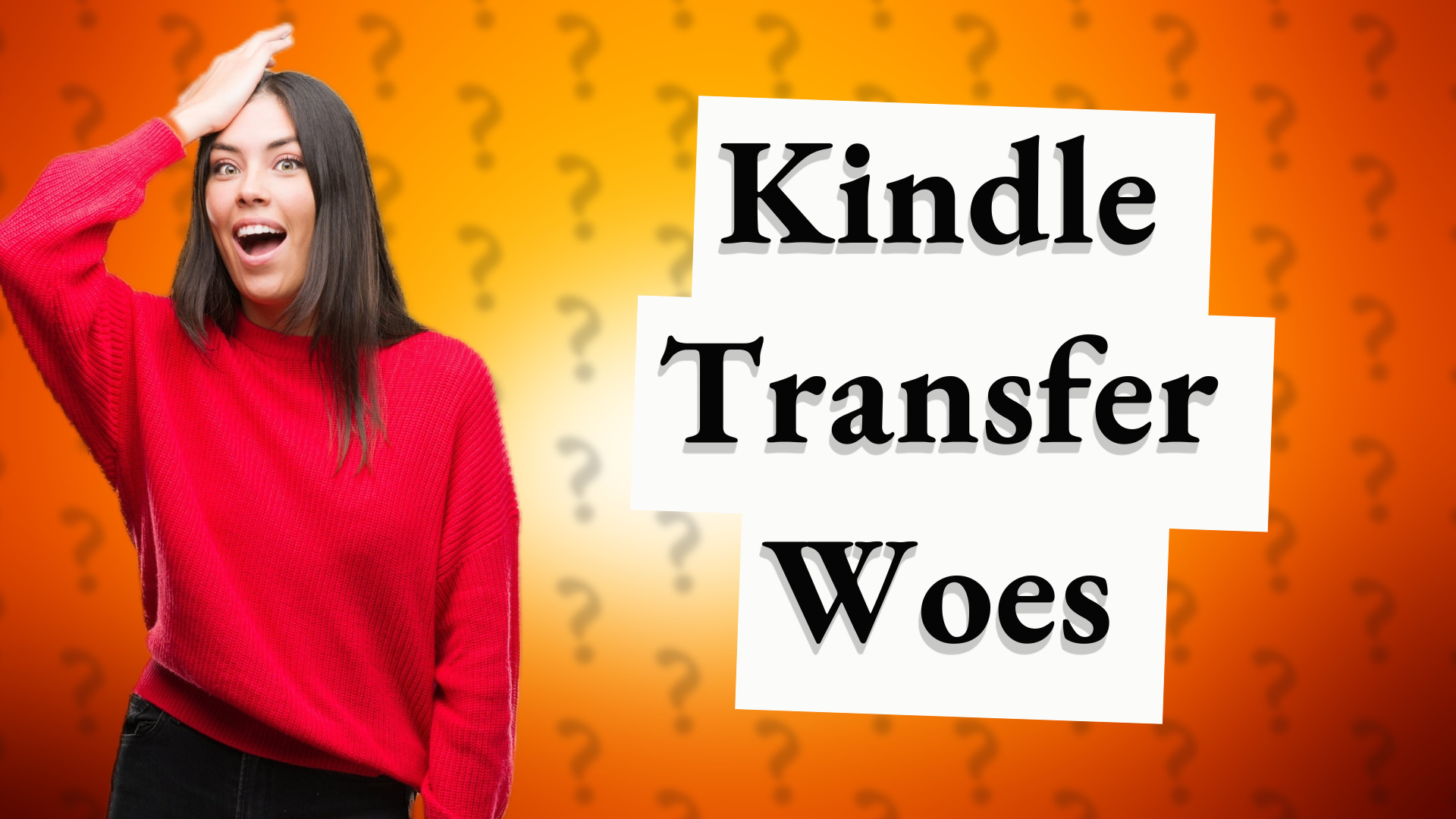 Kindle Transfer Woes