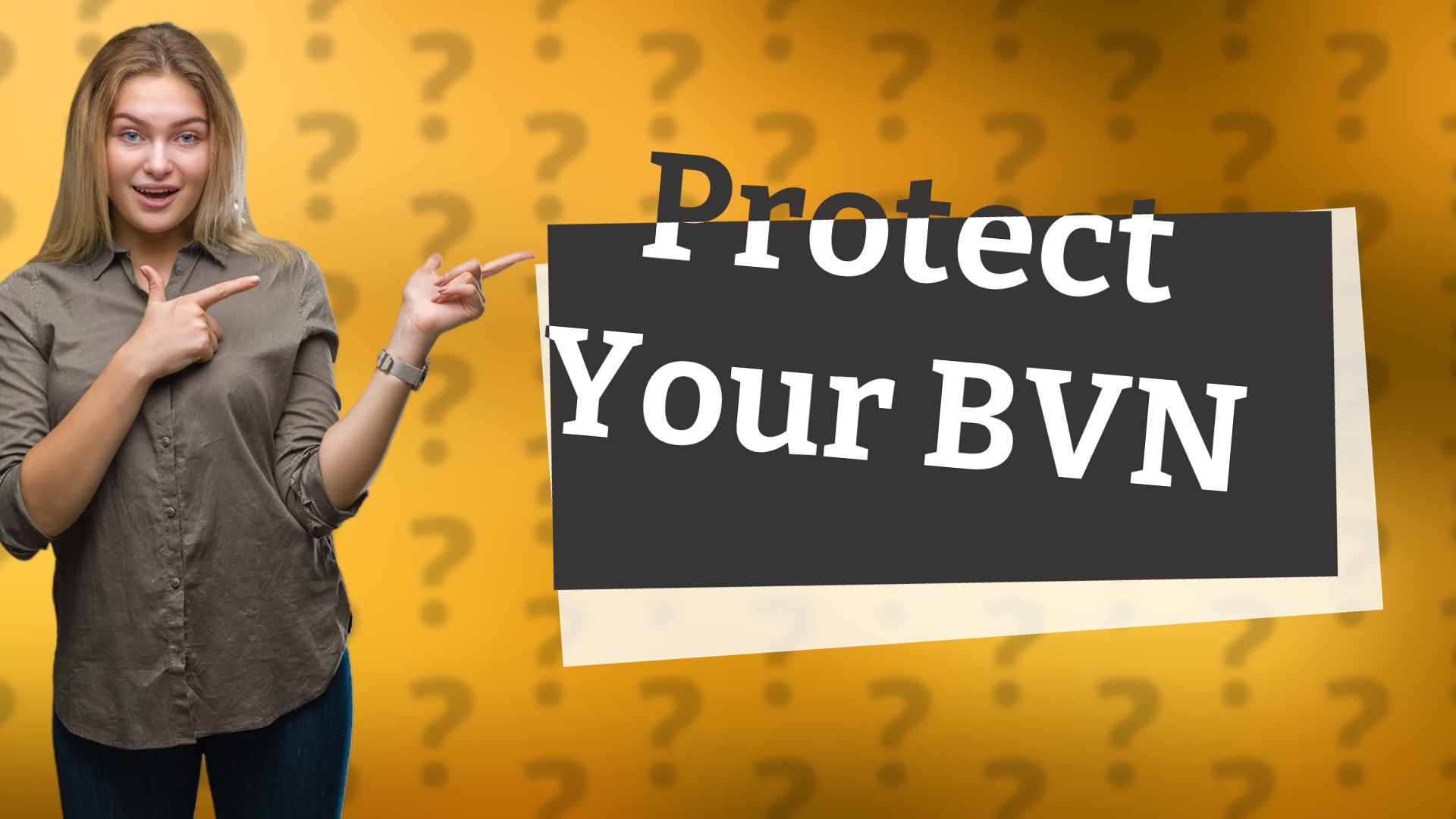 Protect Your BVN