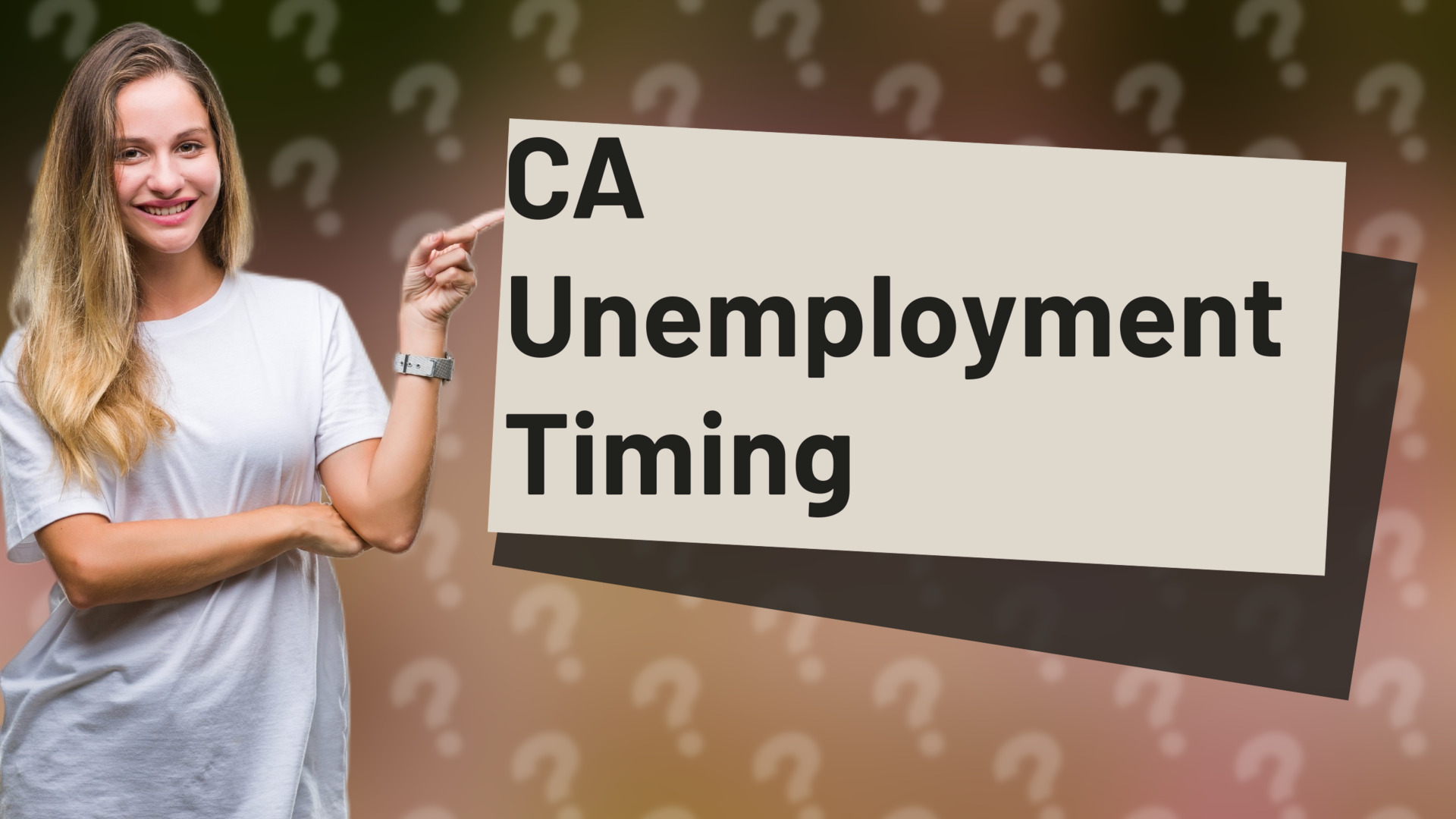 CA Unemployment Timing