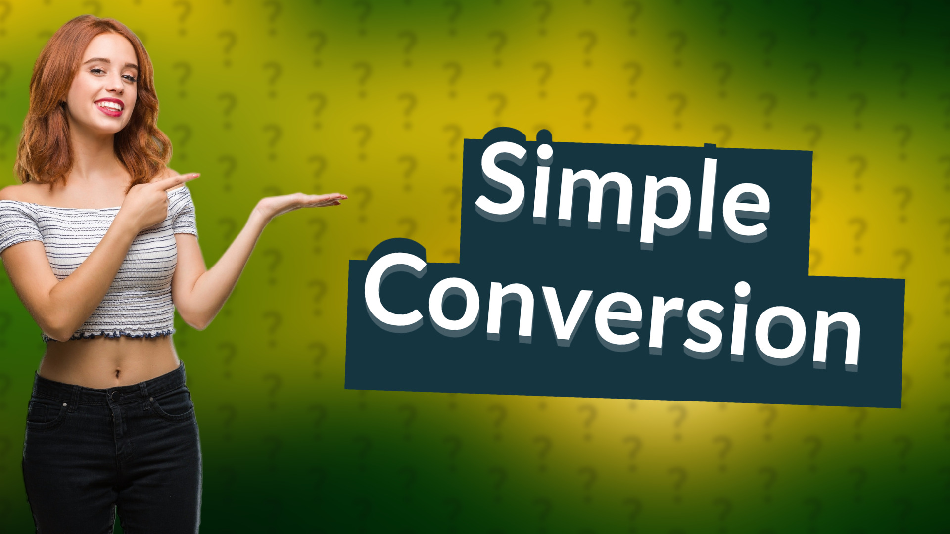 Simple Conversion