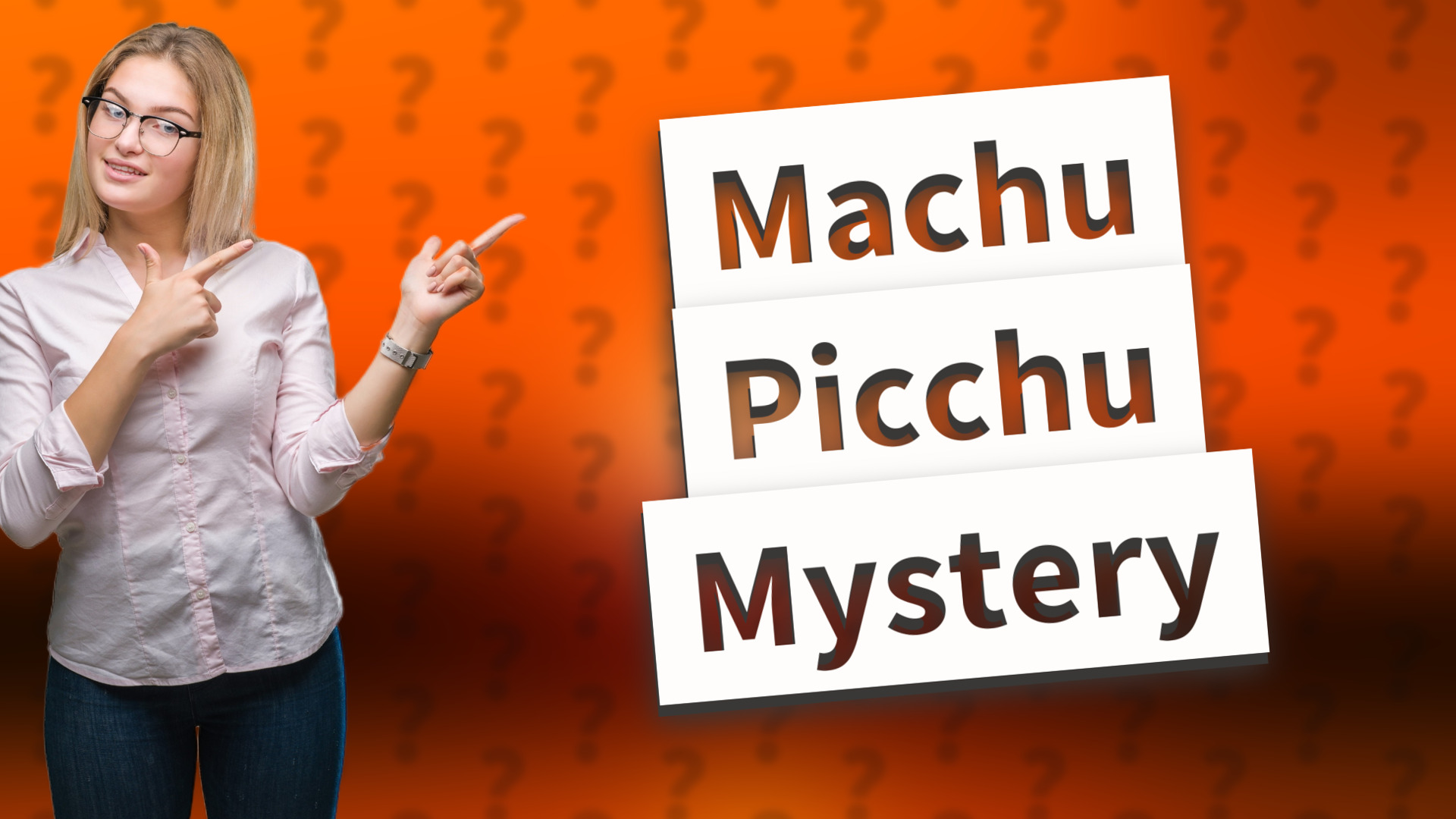 Machu Picchu Mystery