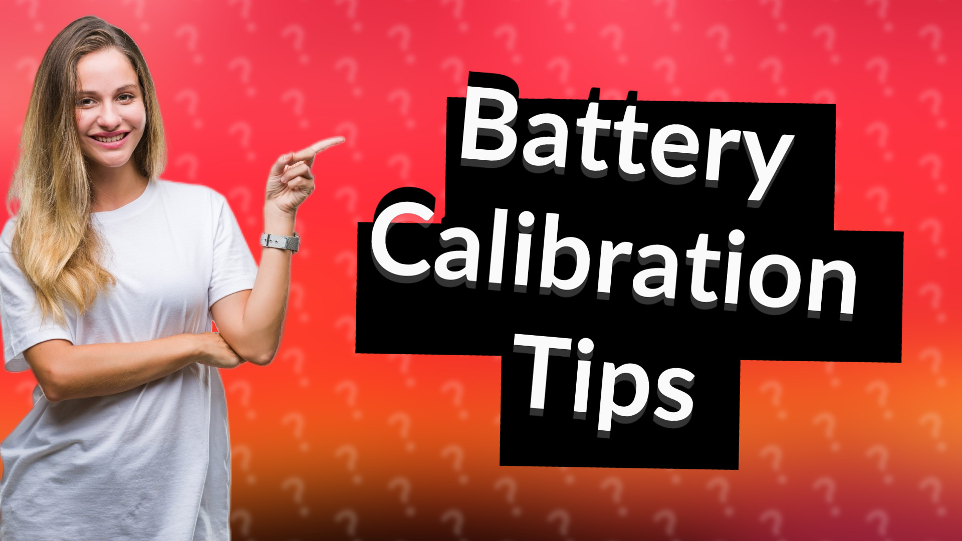 Battery Calibration Tips