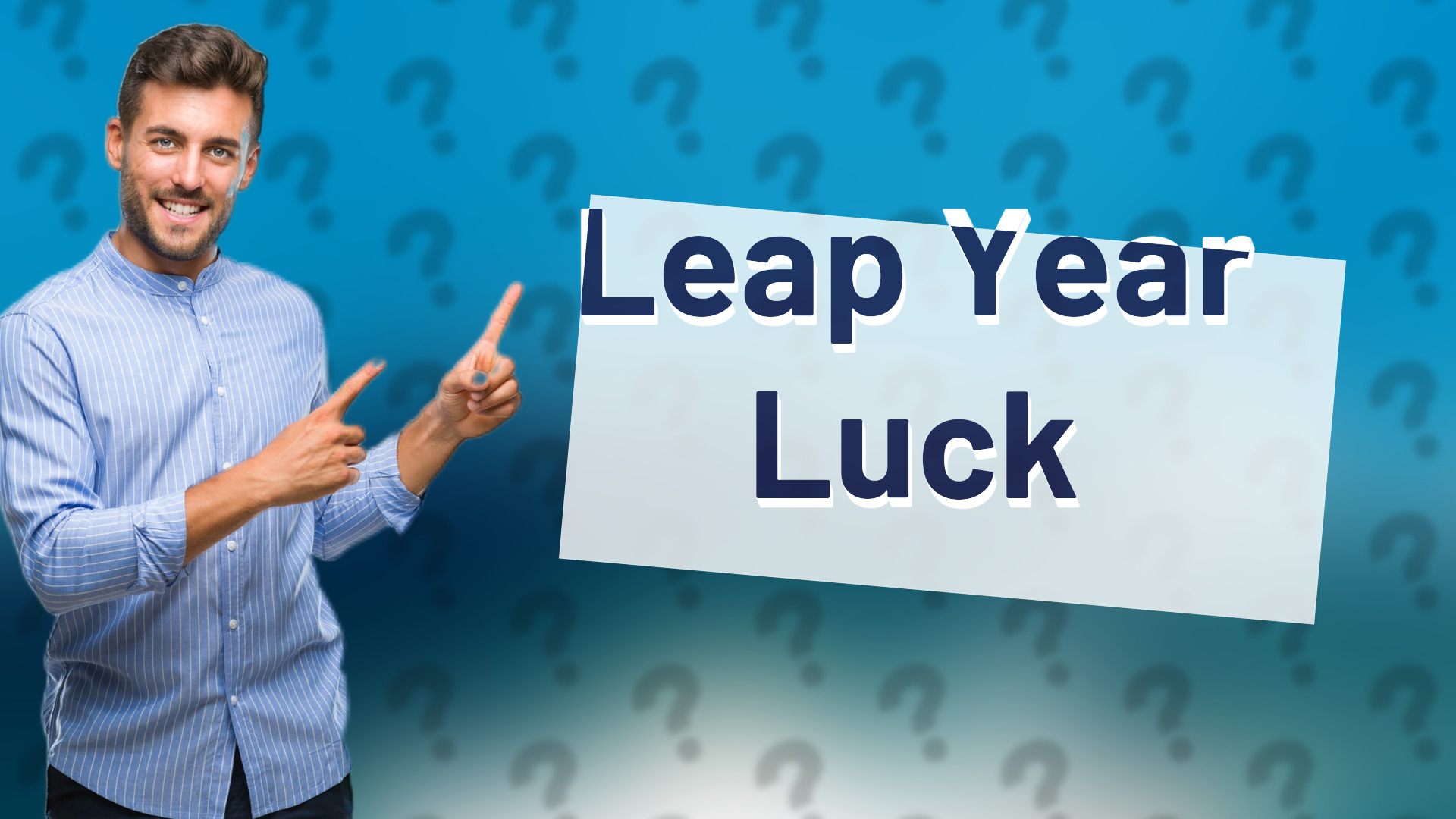 Leap Year Luck