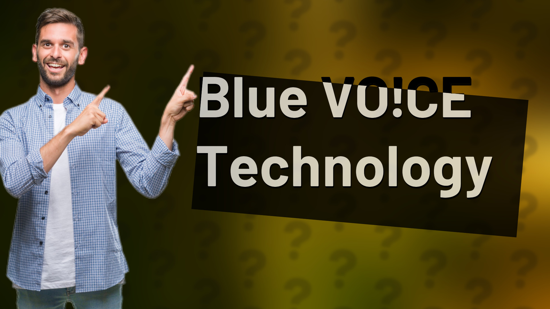Blue VO!CE Technology