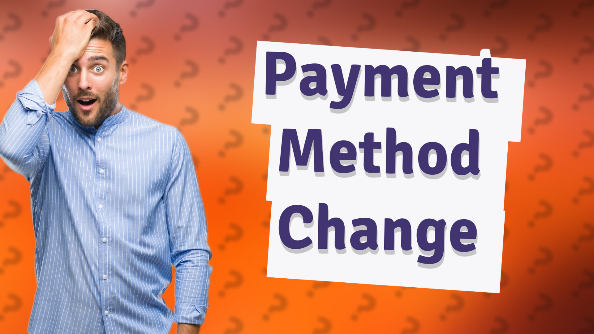 Payment Method Change