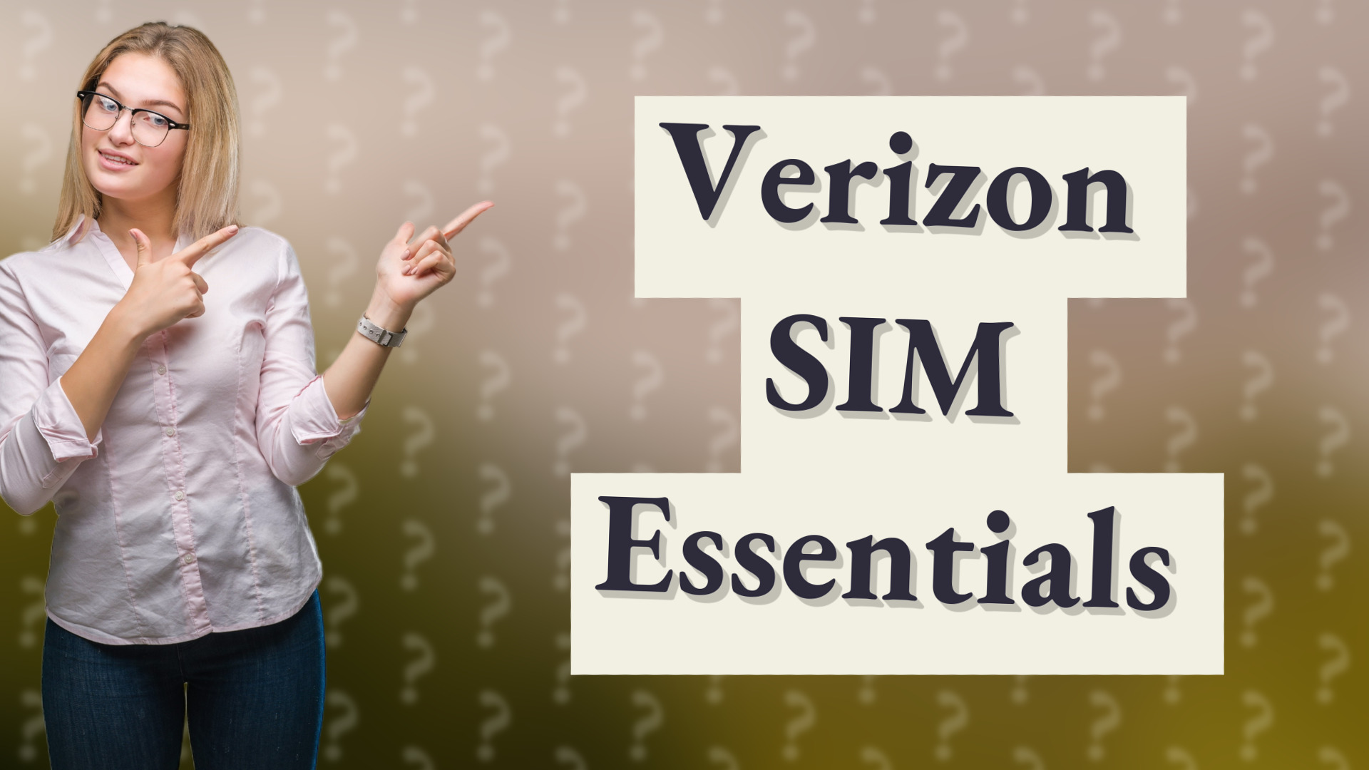 Verizon SIM Essentials