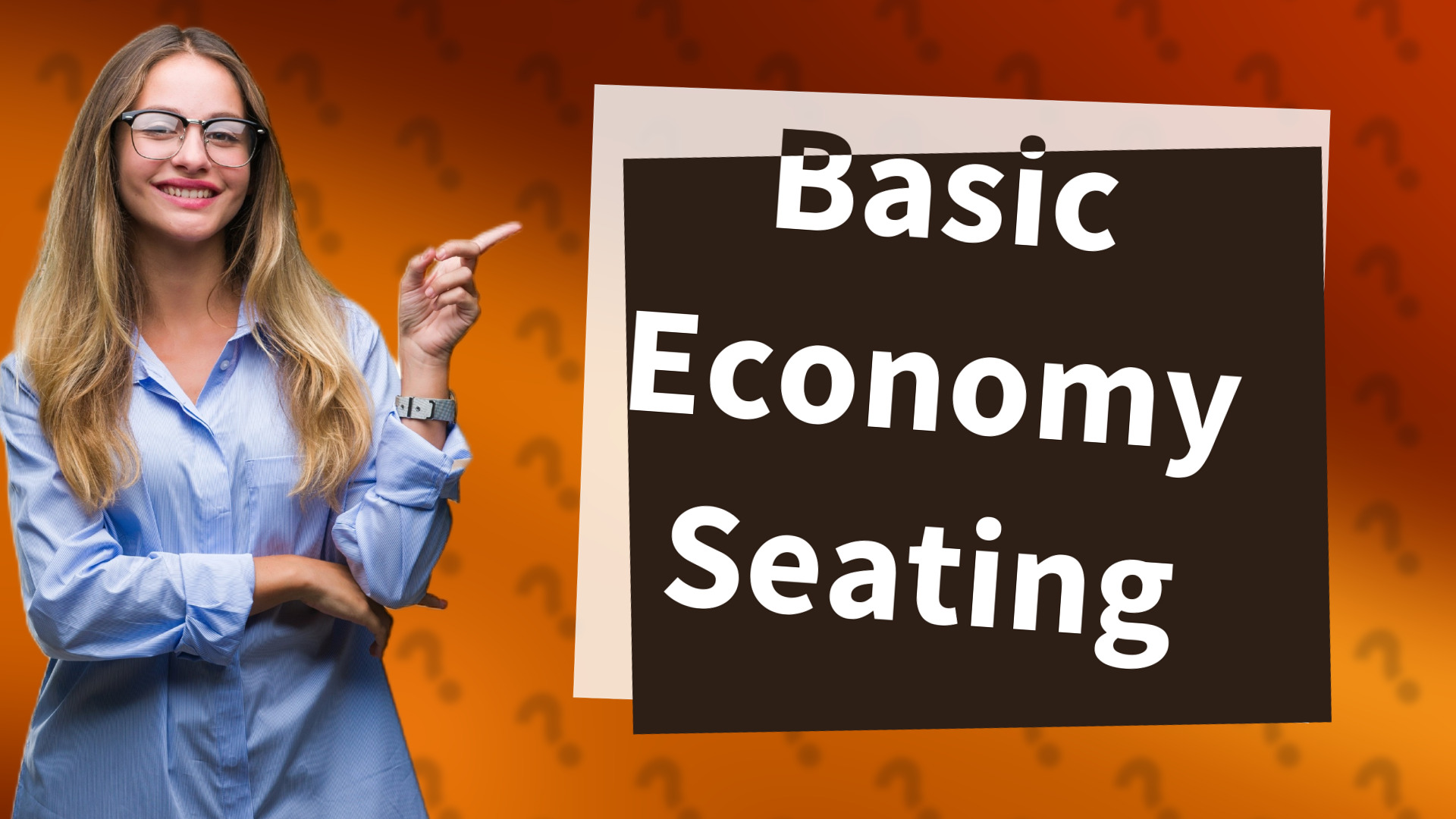 Basic Economy Seating