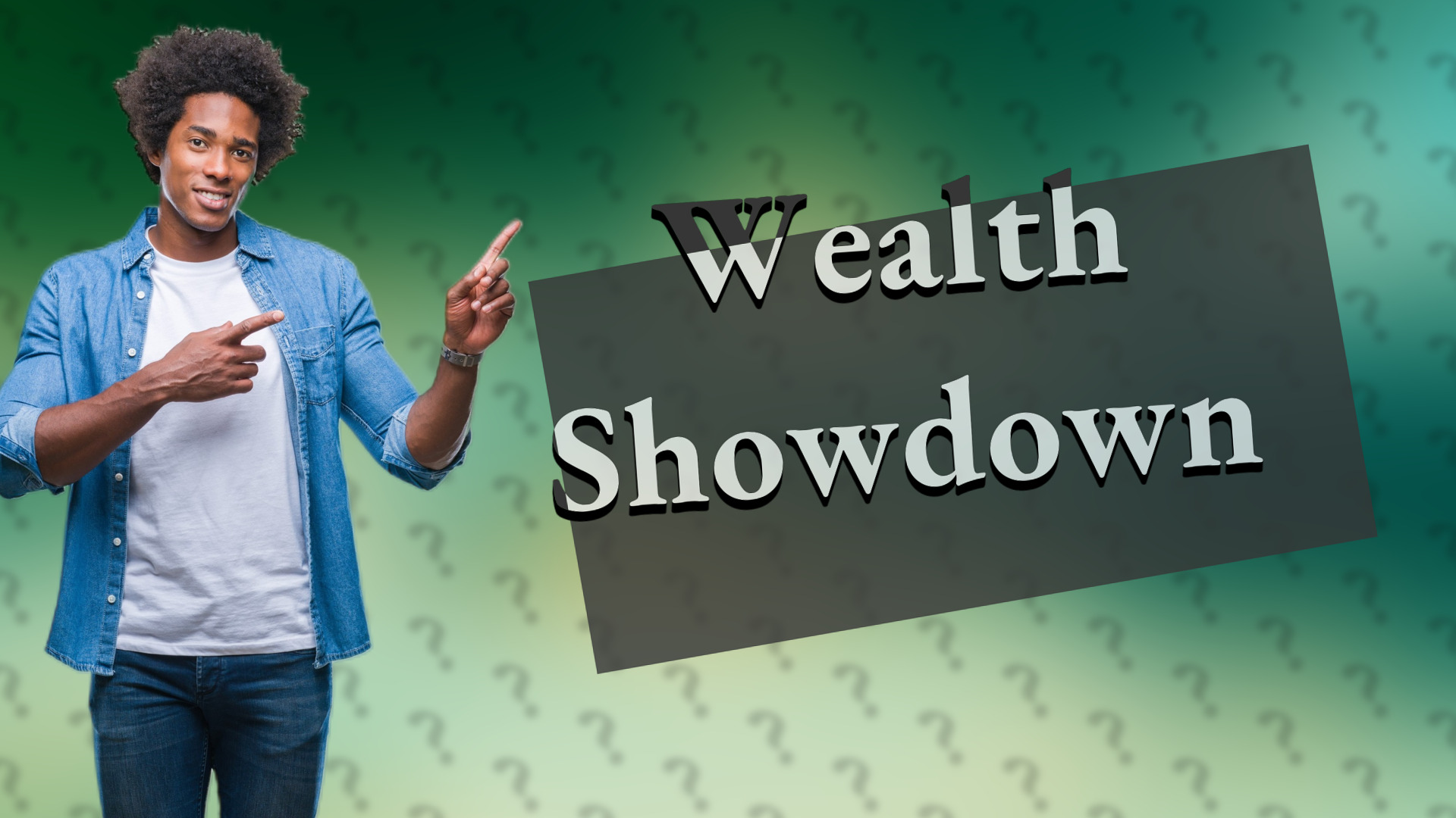 Wealth Showdown