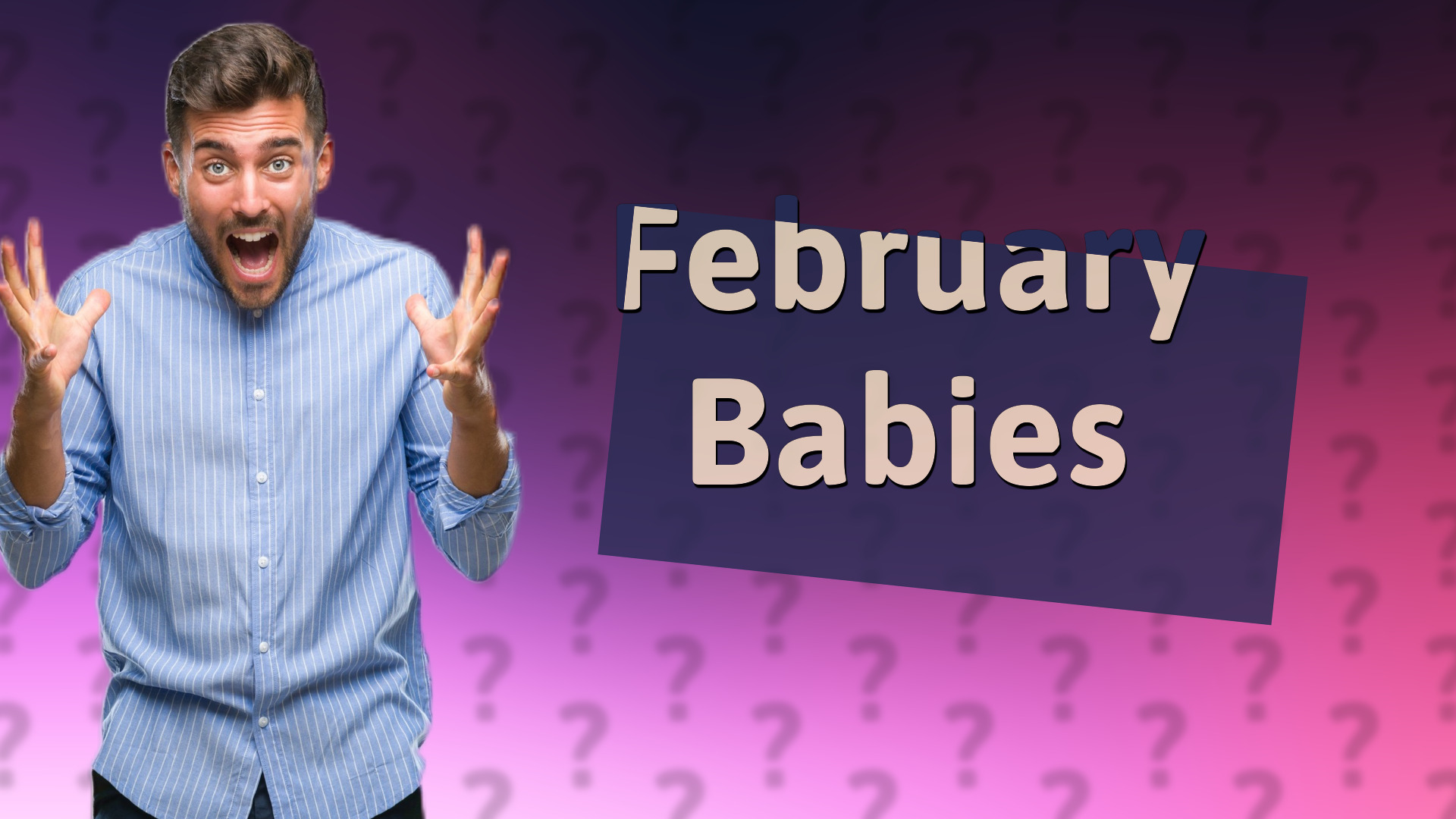 February Babies