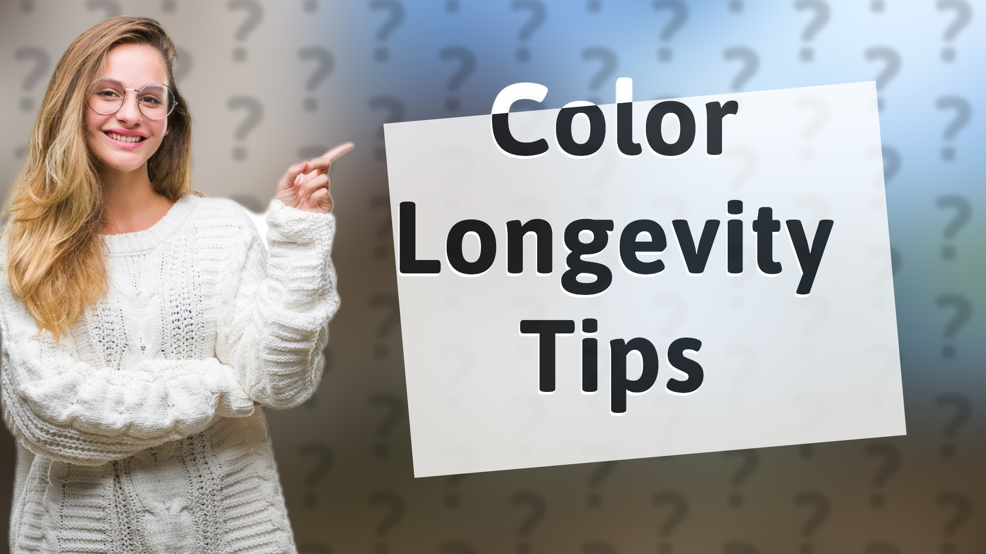 Color Longevity Tips