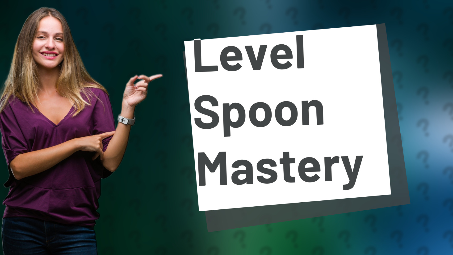 Level Spoon Mastery