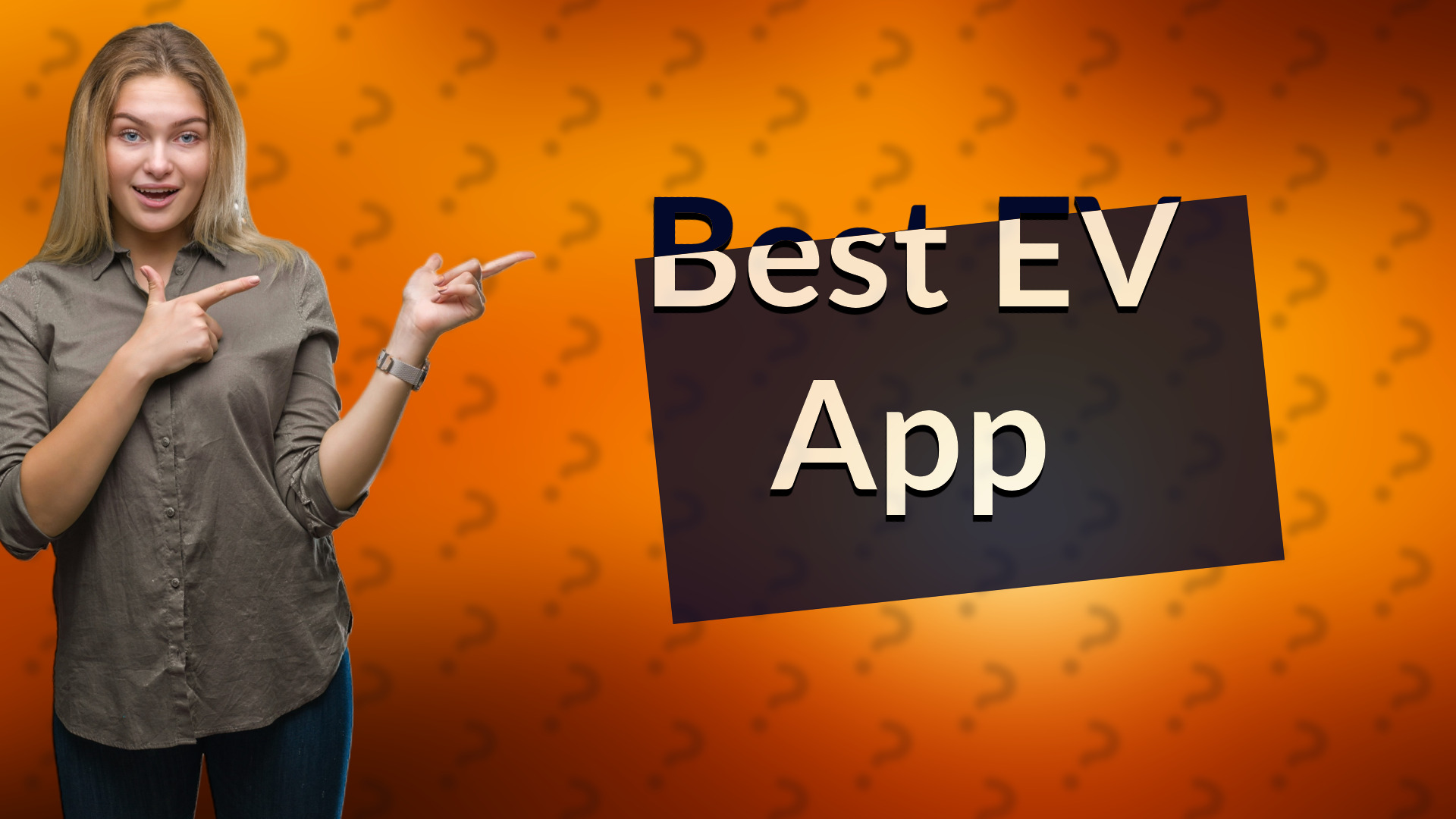 Best EV App