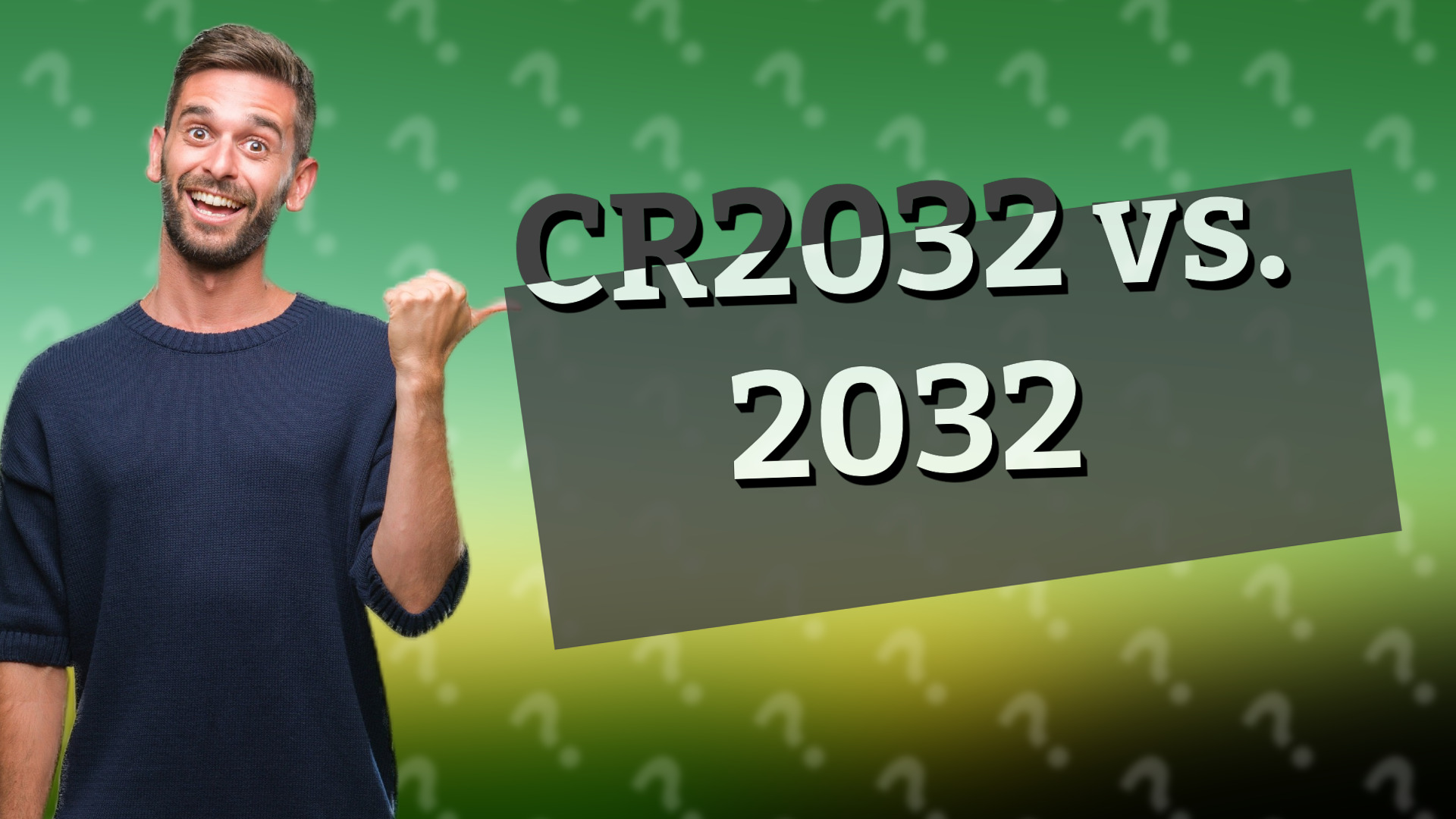 CR2032 vs. 2032