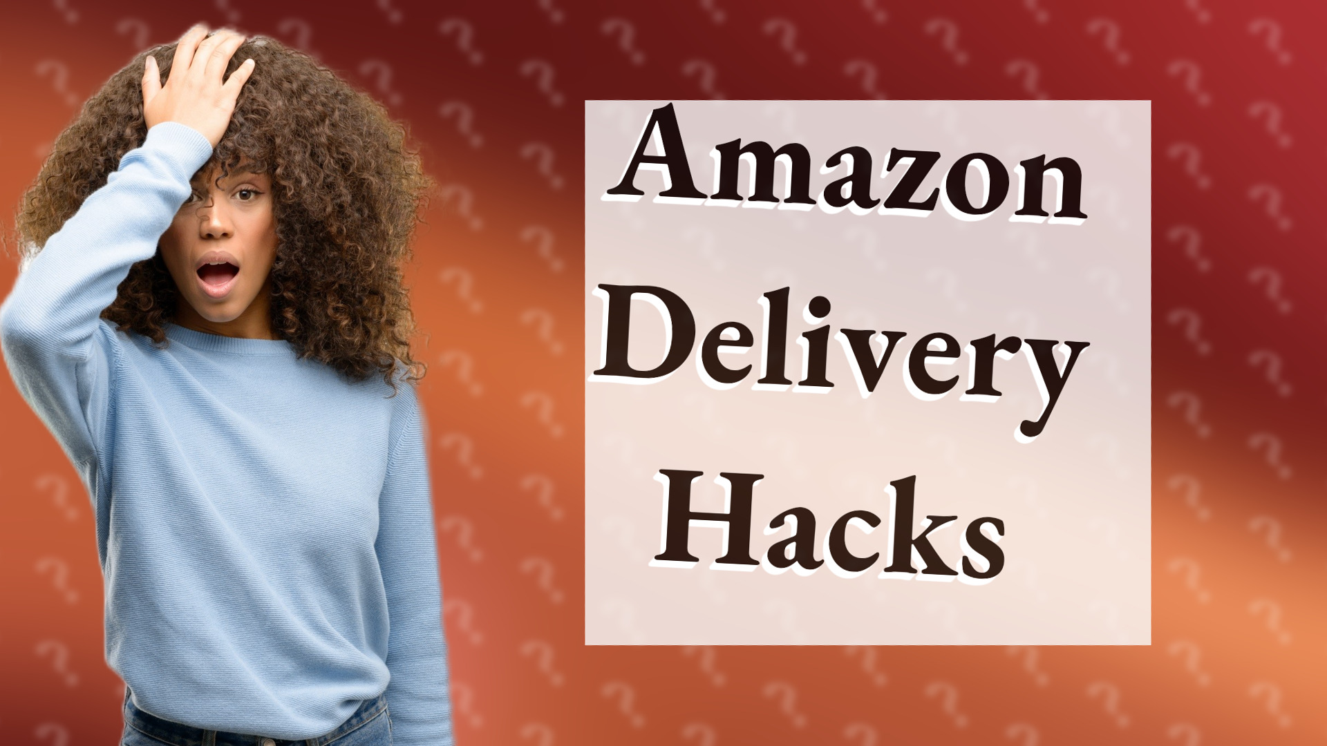 Amazon Delivery Hacks