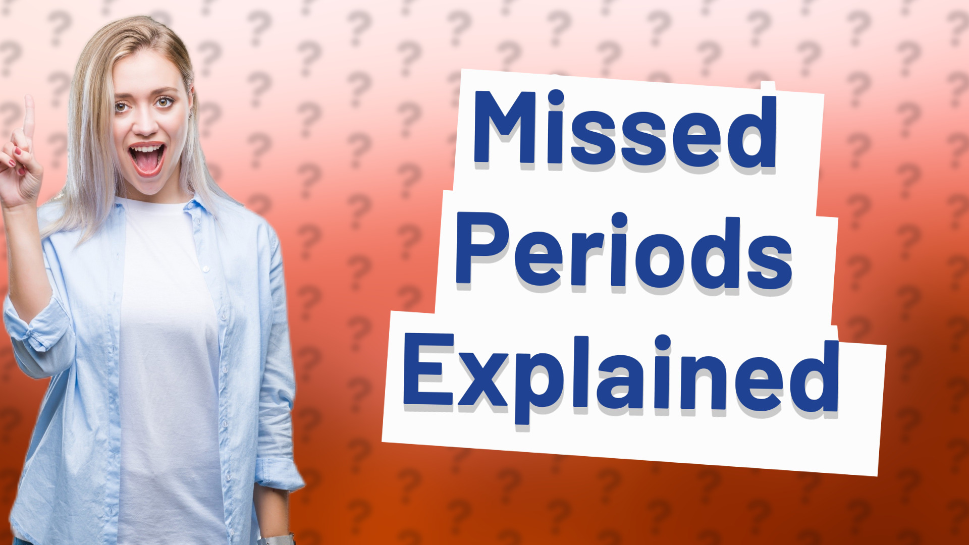 Missed Periods Explained