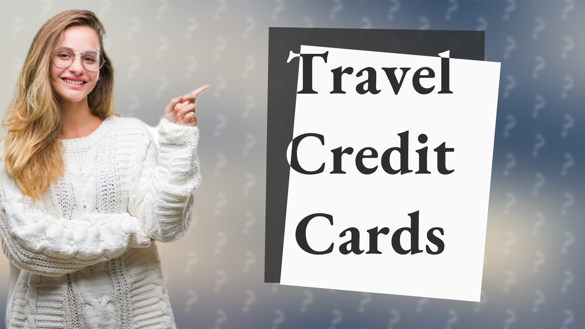 Travel Credit Cards