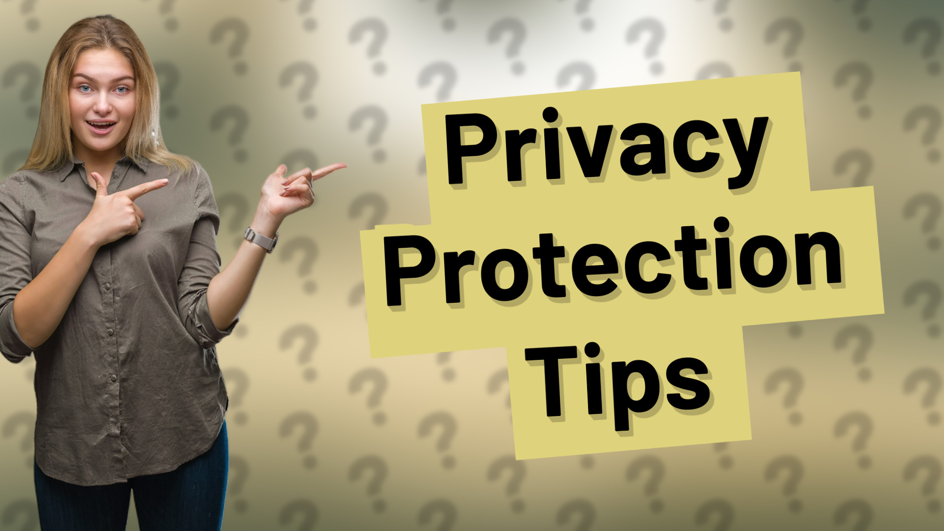 Privacy Protection Tips