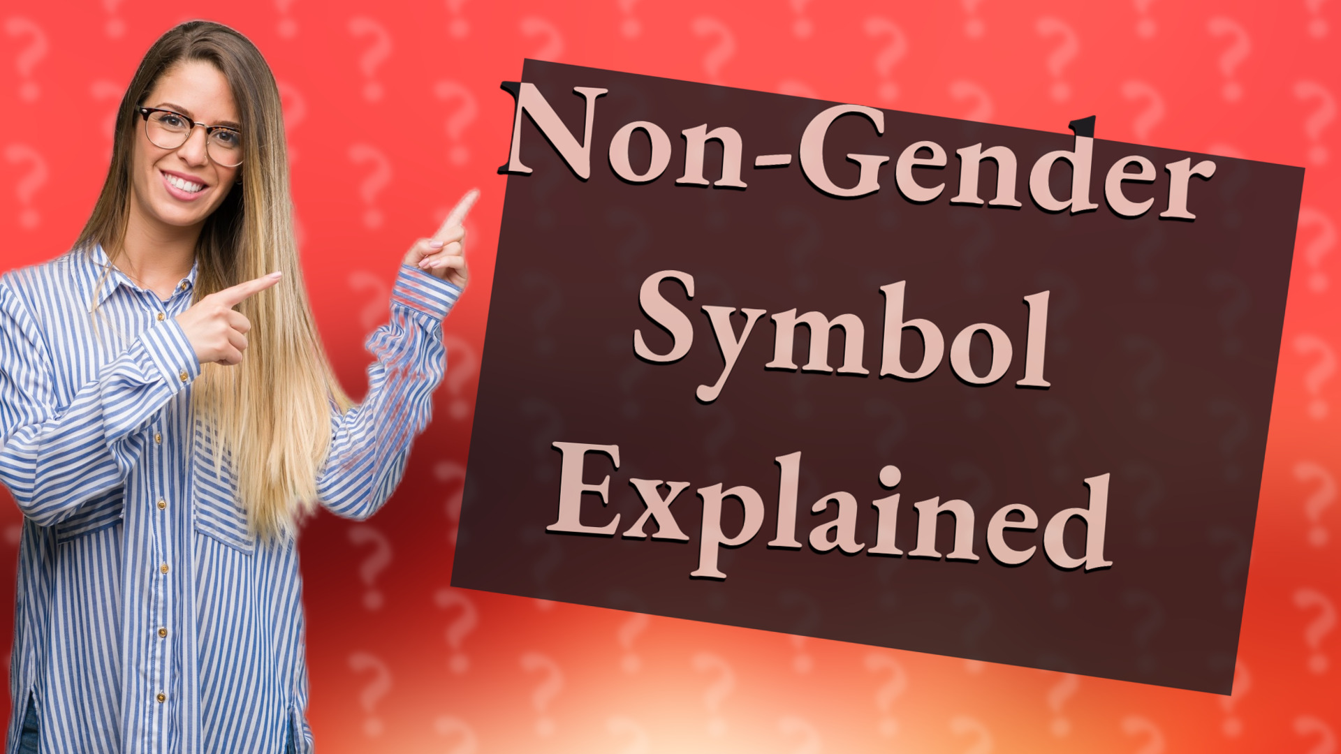 Non-Gender Symbol Explained