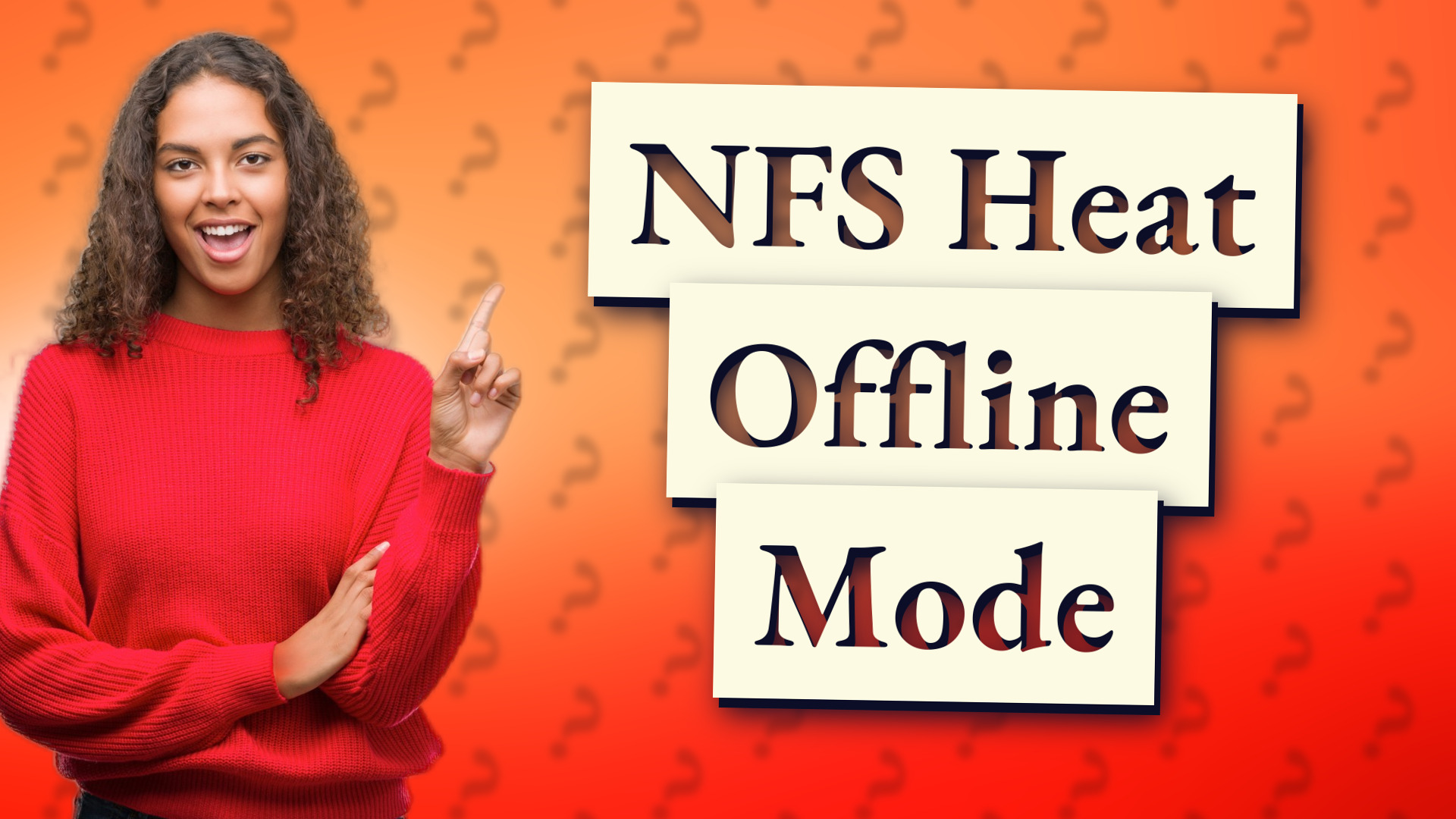 NFS Heat Offline Mode