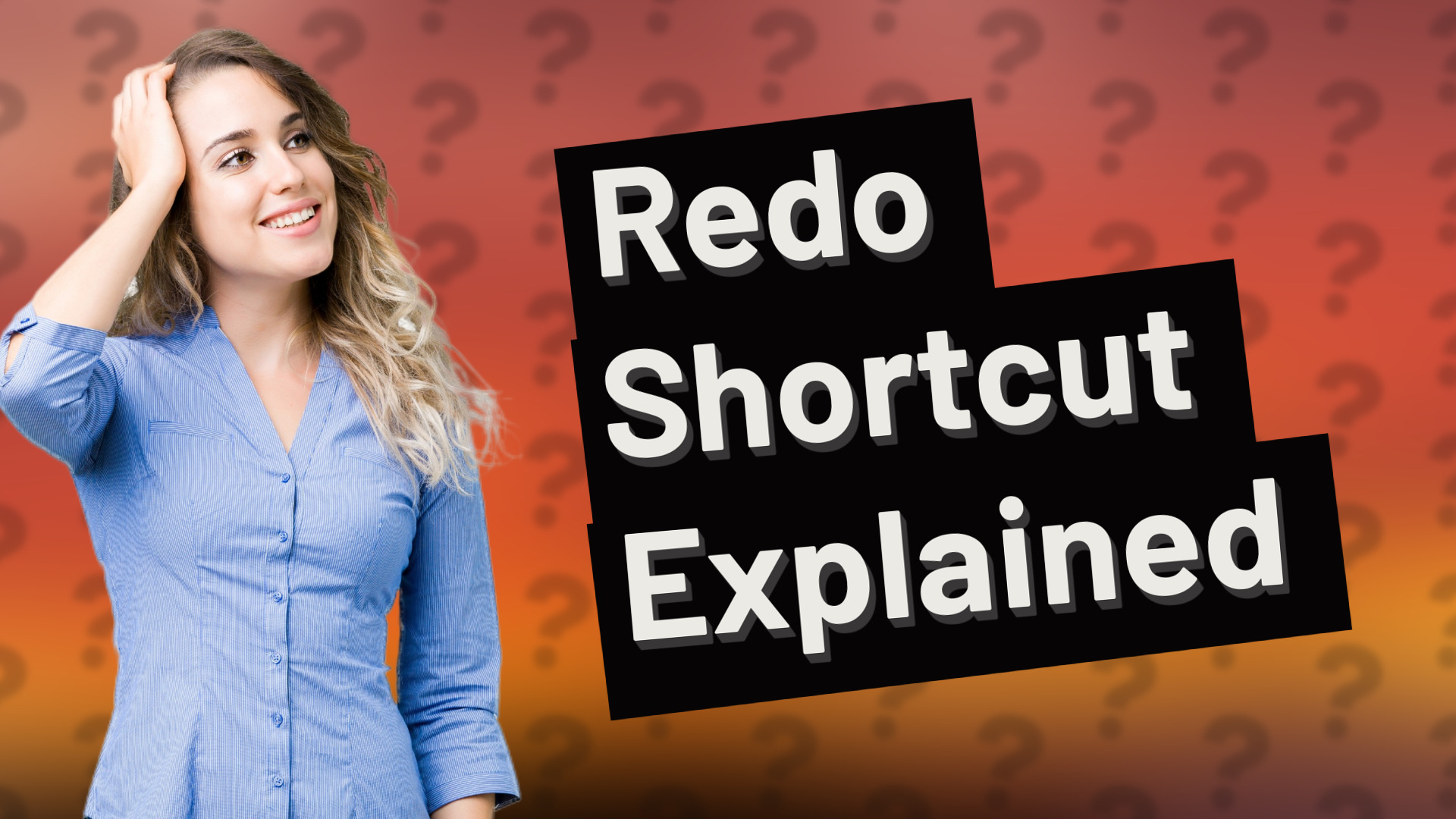 Redo Shortcut Explained