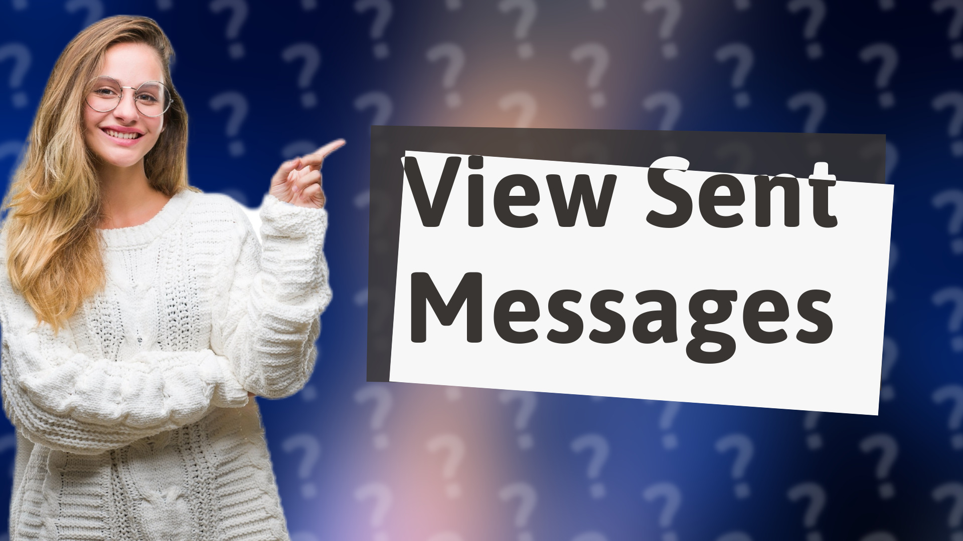 View Sent Messages