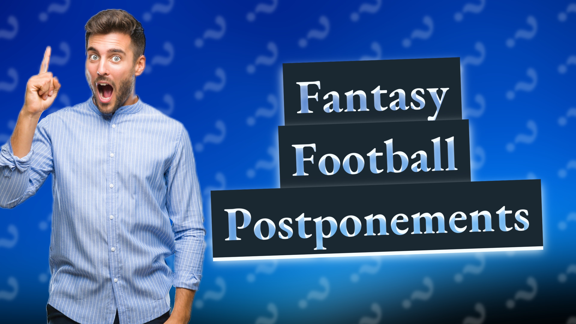 Fantasy Football Postponements