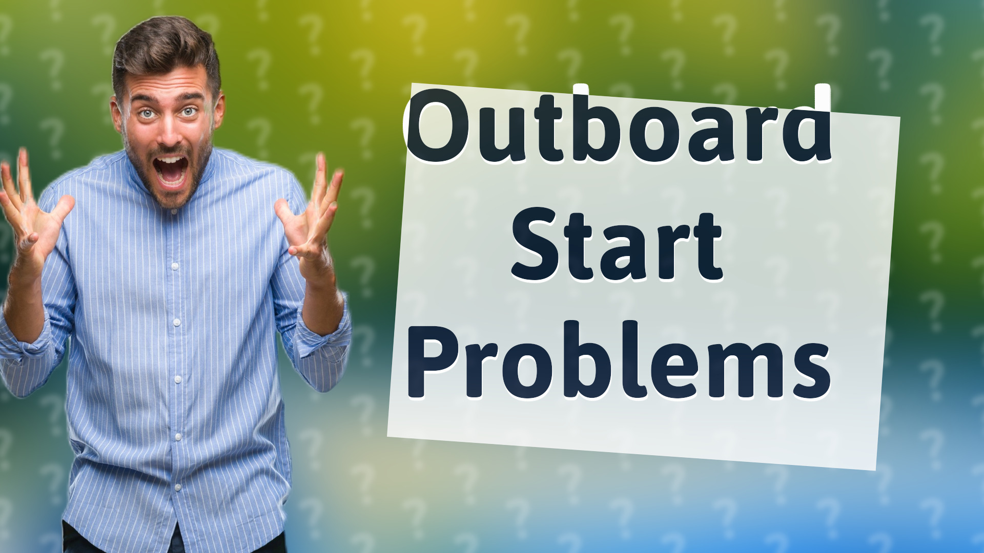 Outboard Start Problems