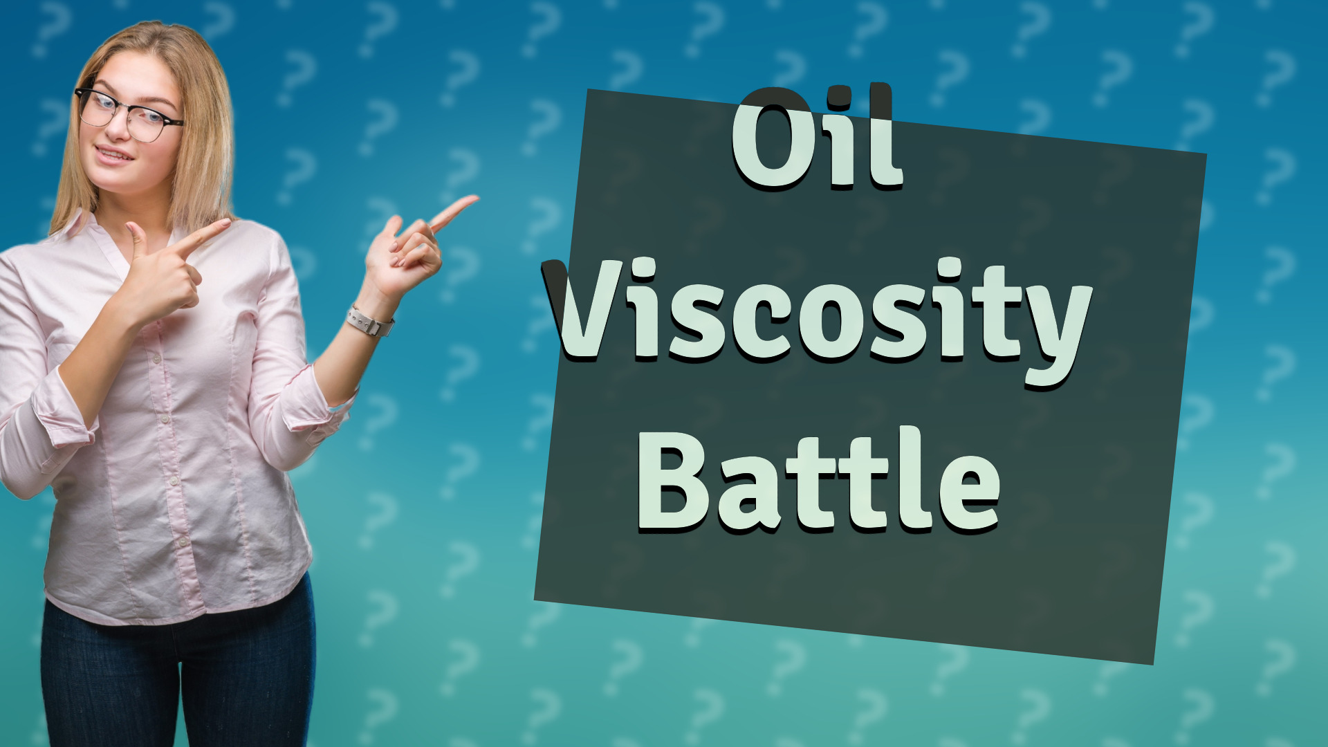 Oil Viscosity Battle
