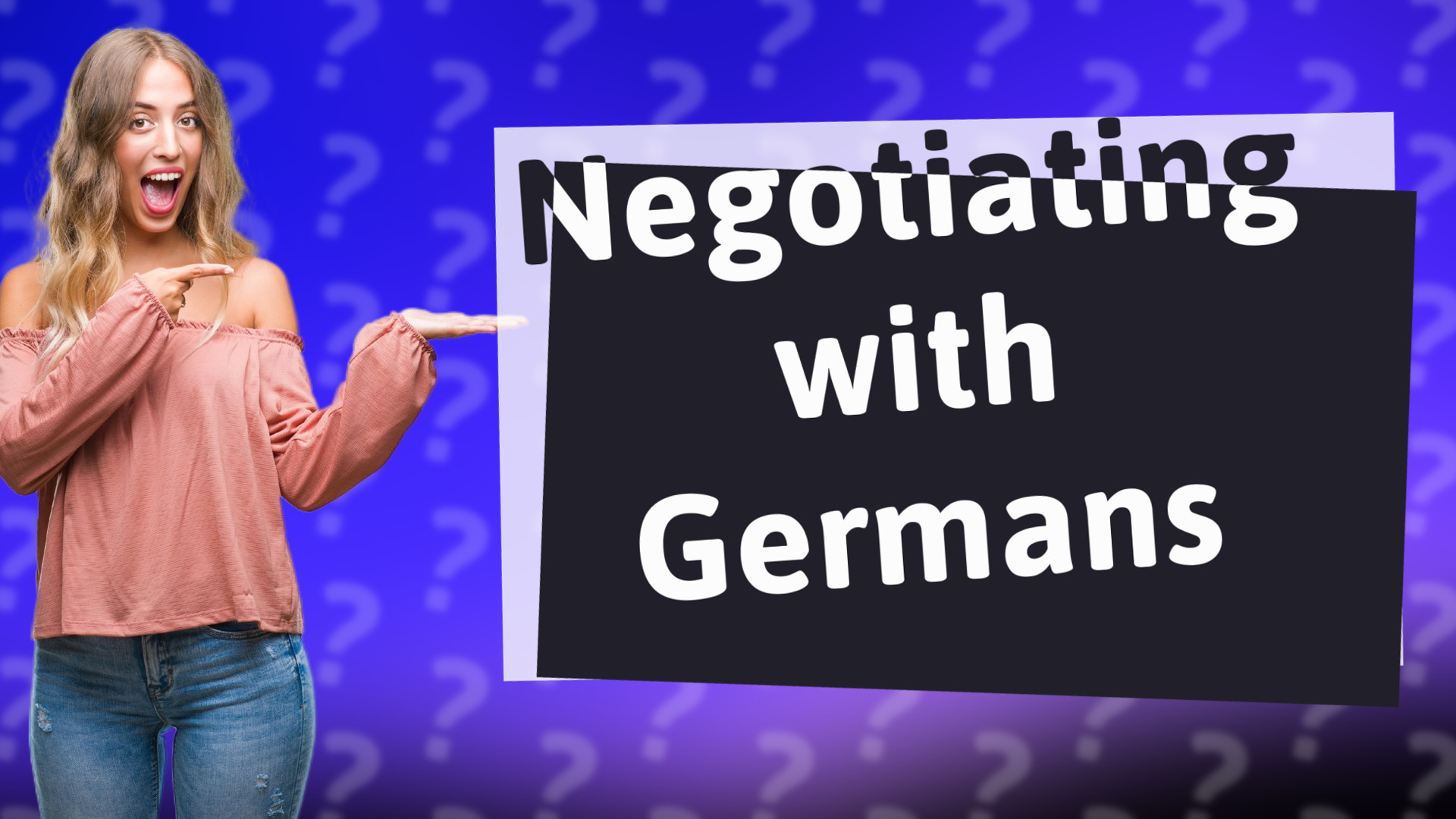 Negotiating with Germans