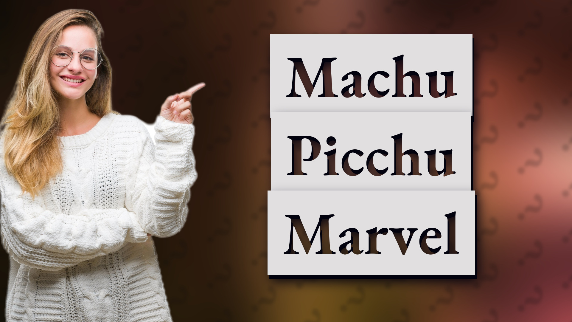 Machu Picchu Marvel