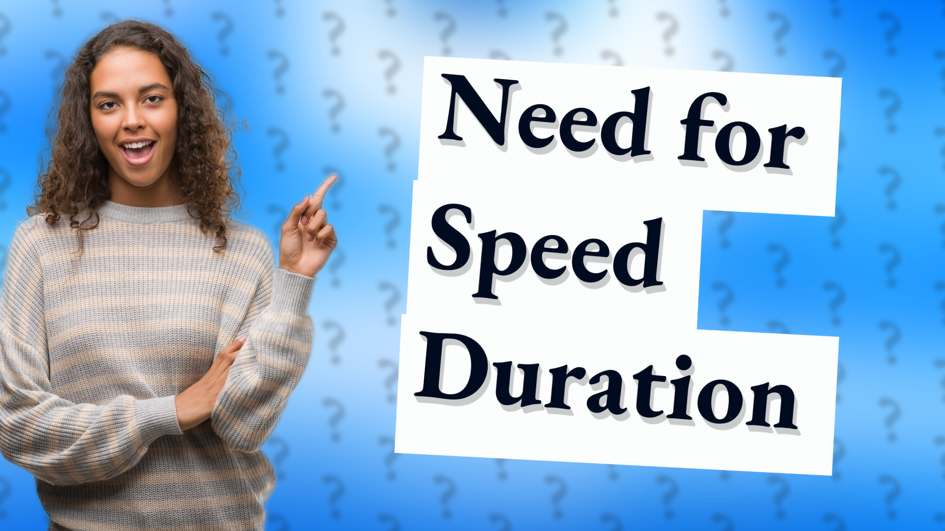 Need for Speed Duration