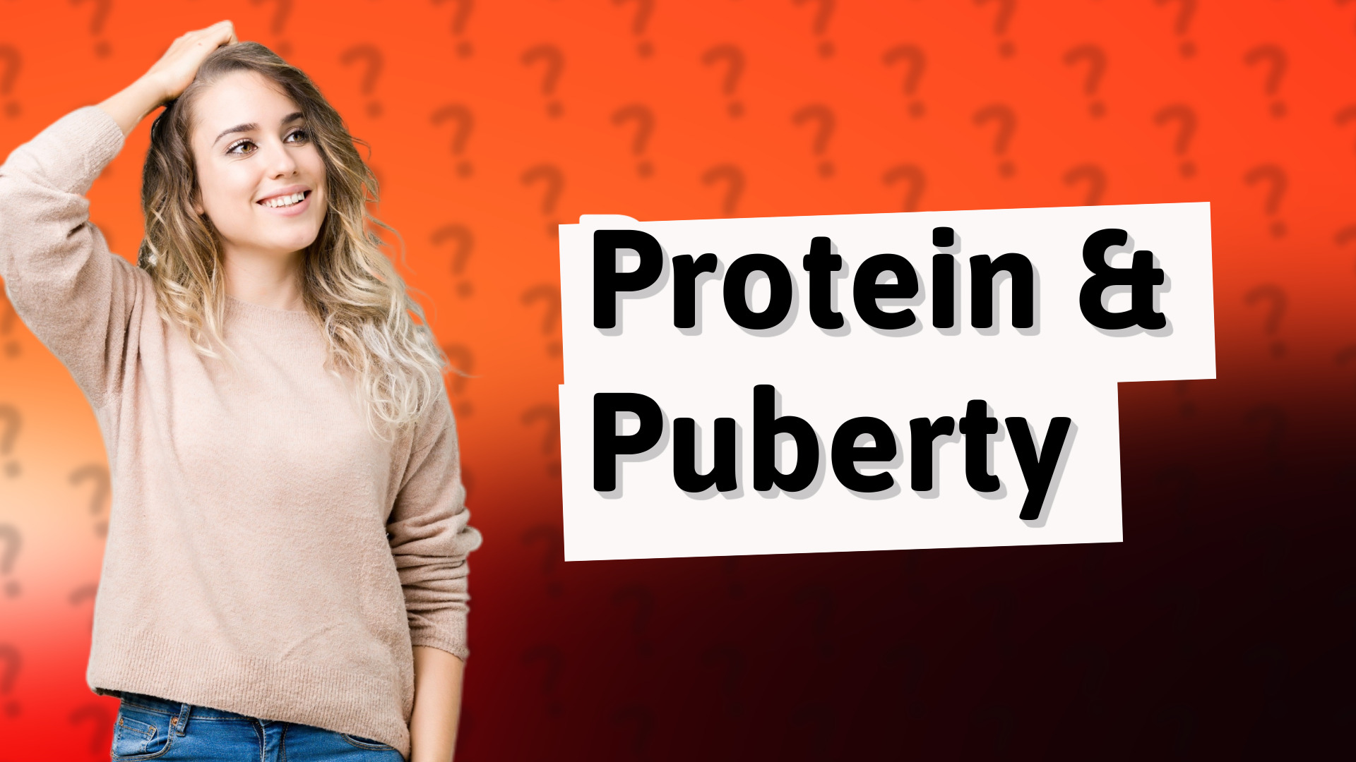 Protein & Puberty